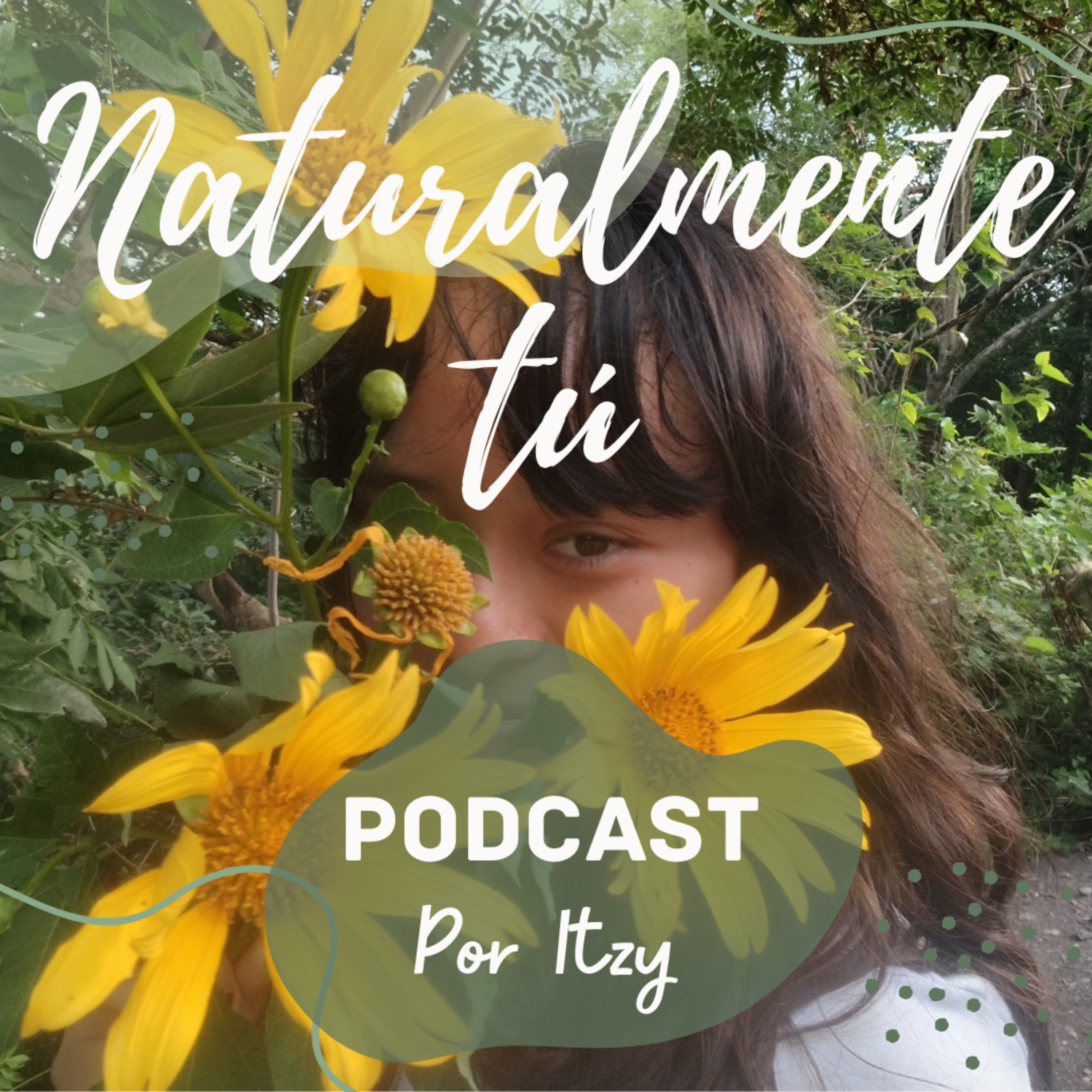 Naturalmente tú podcast podcast artwork