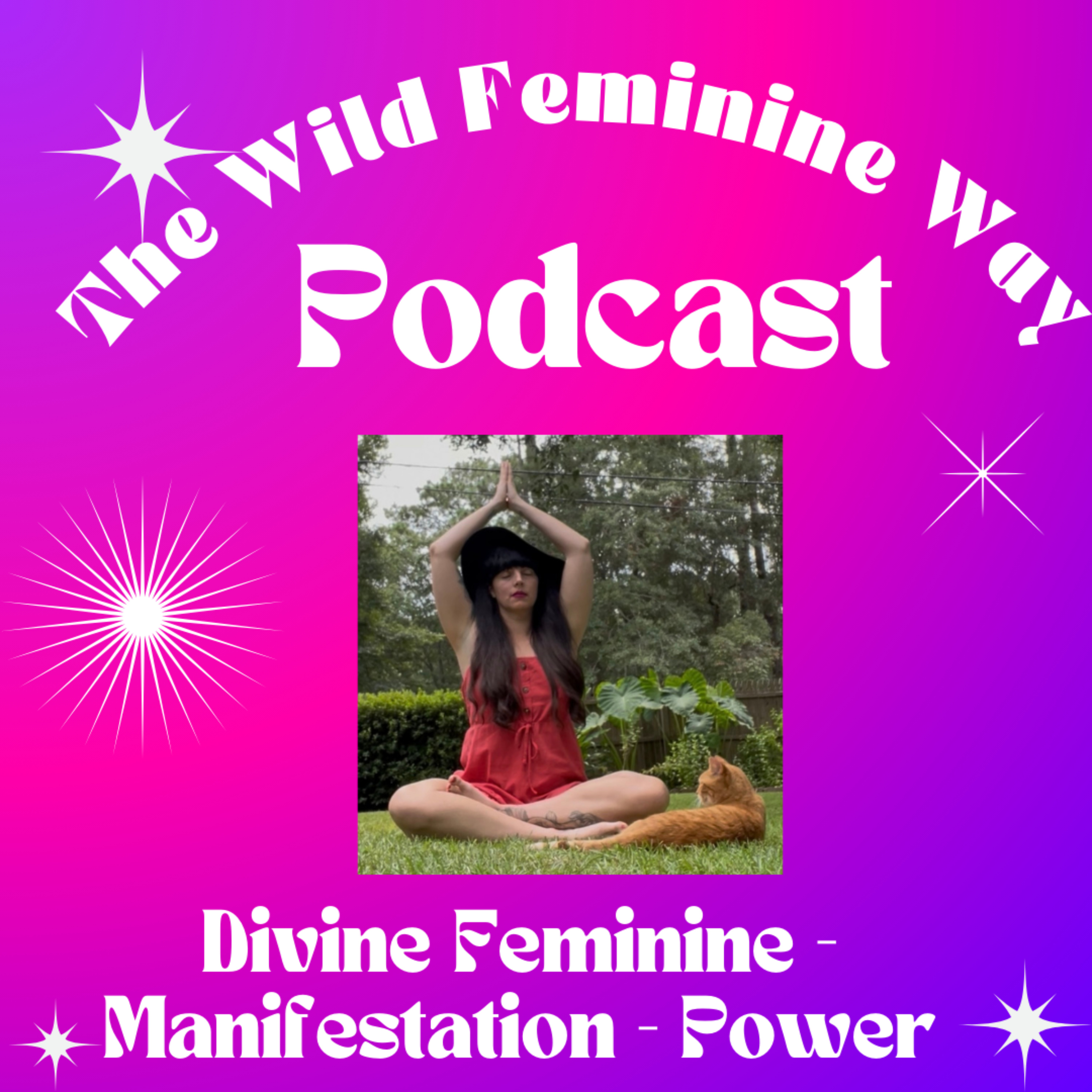 The Wild Feminine Way