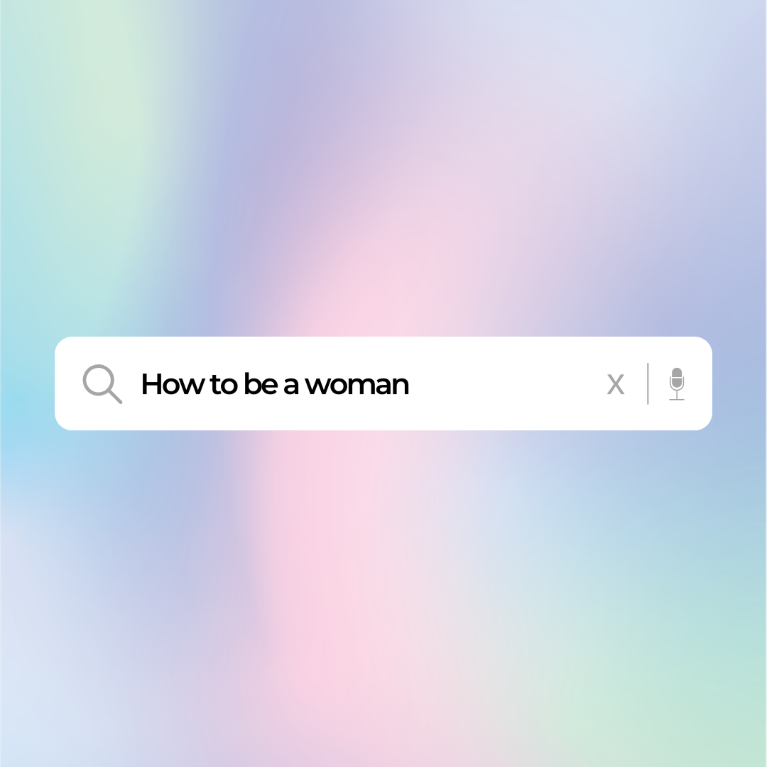 How To Be A Woman