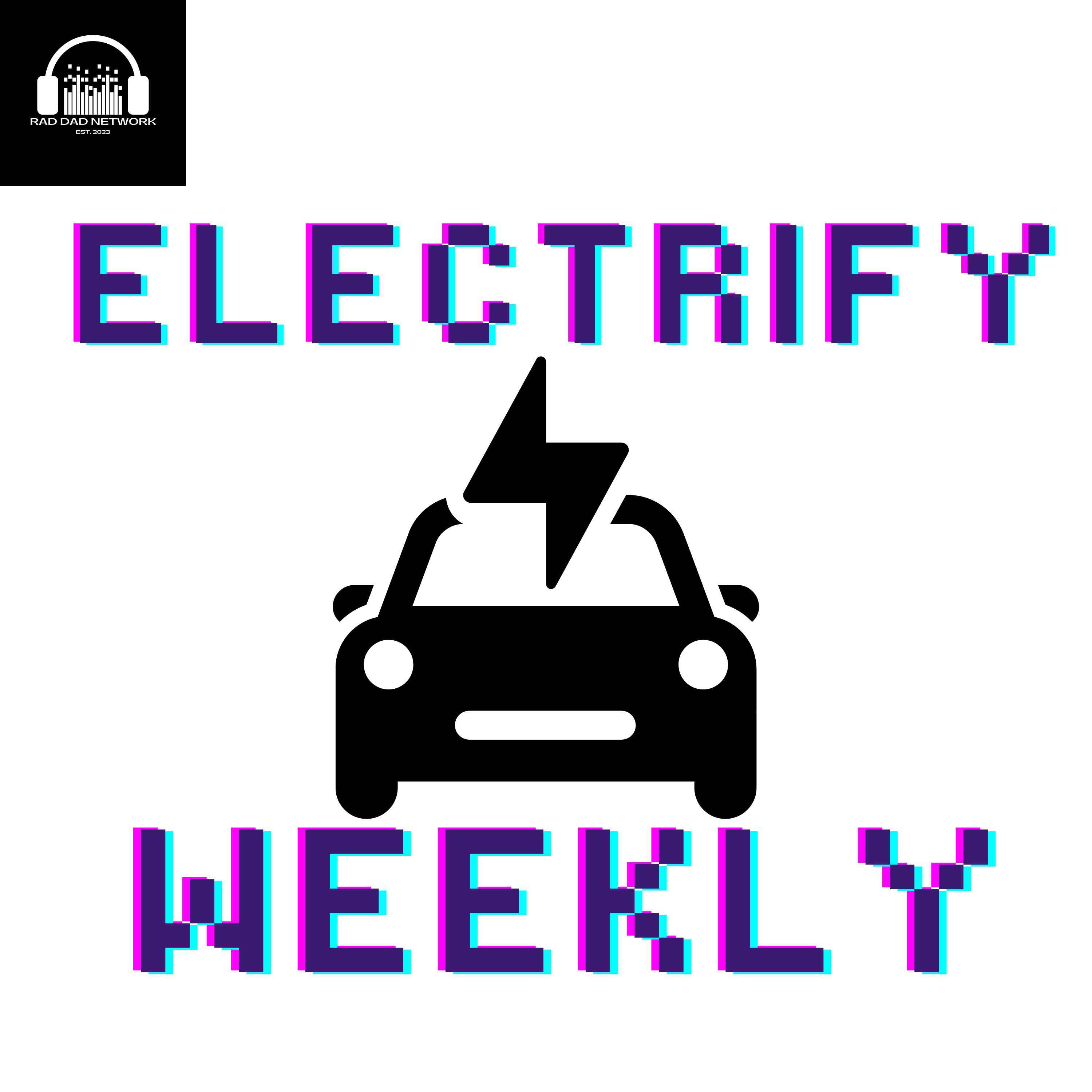 Electrify Weekly