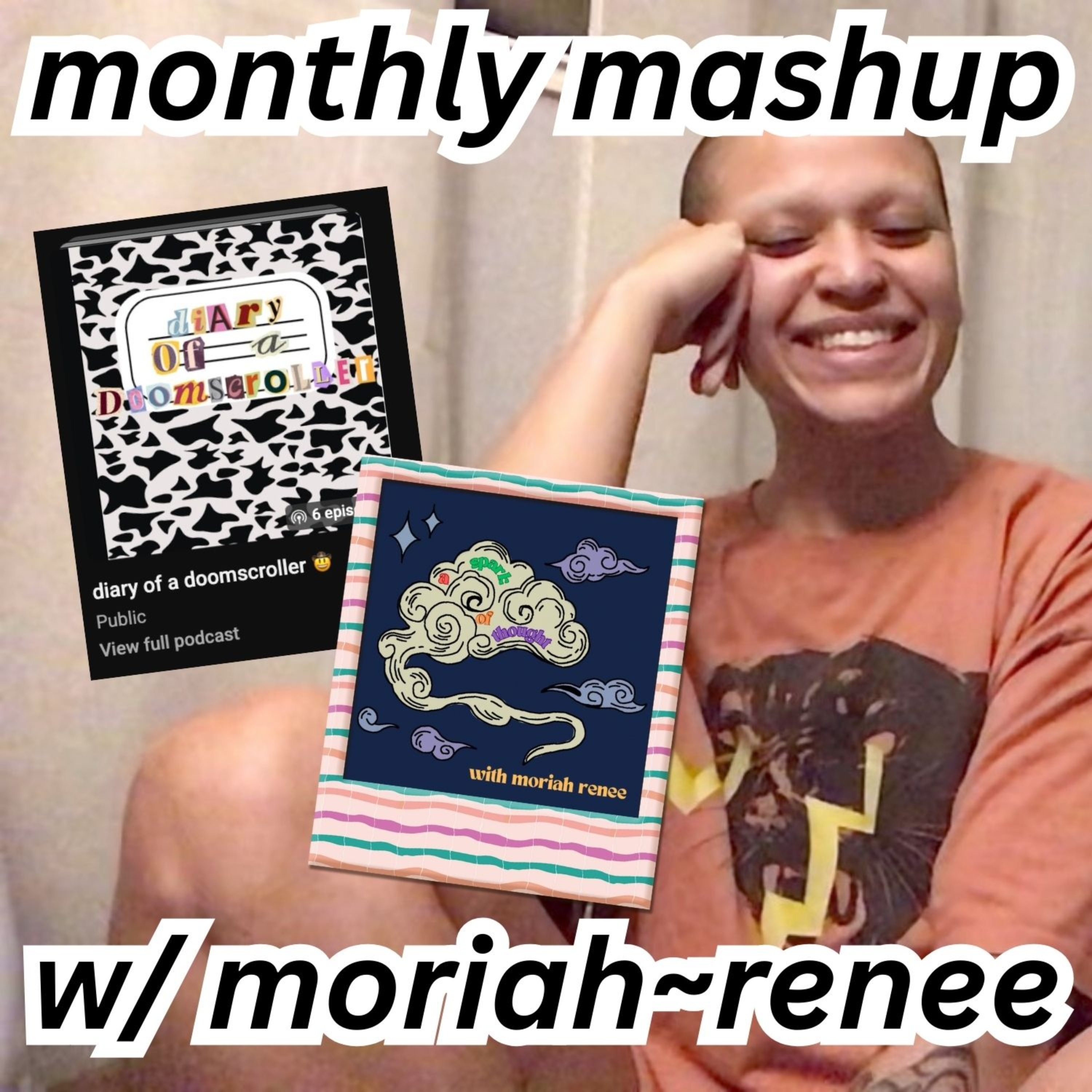 Monthly-Mashup w/ Moriah-Renee