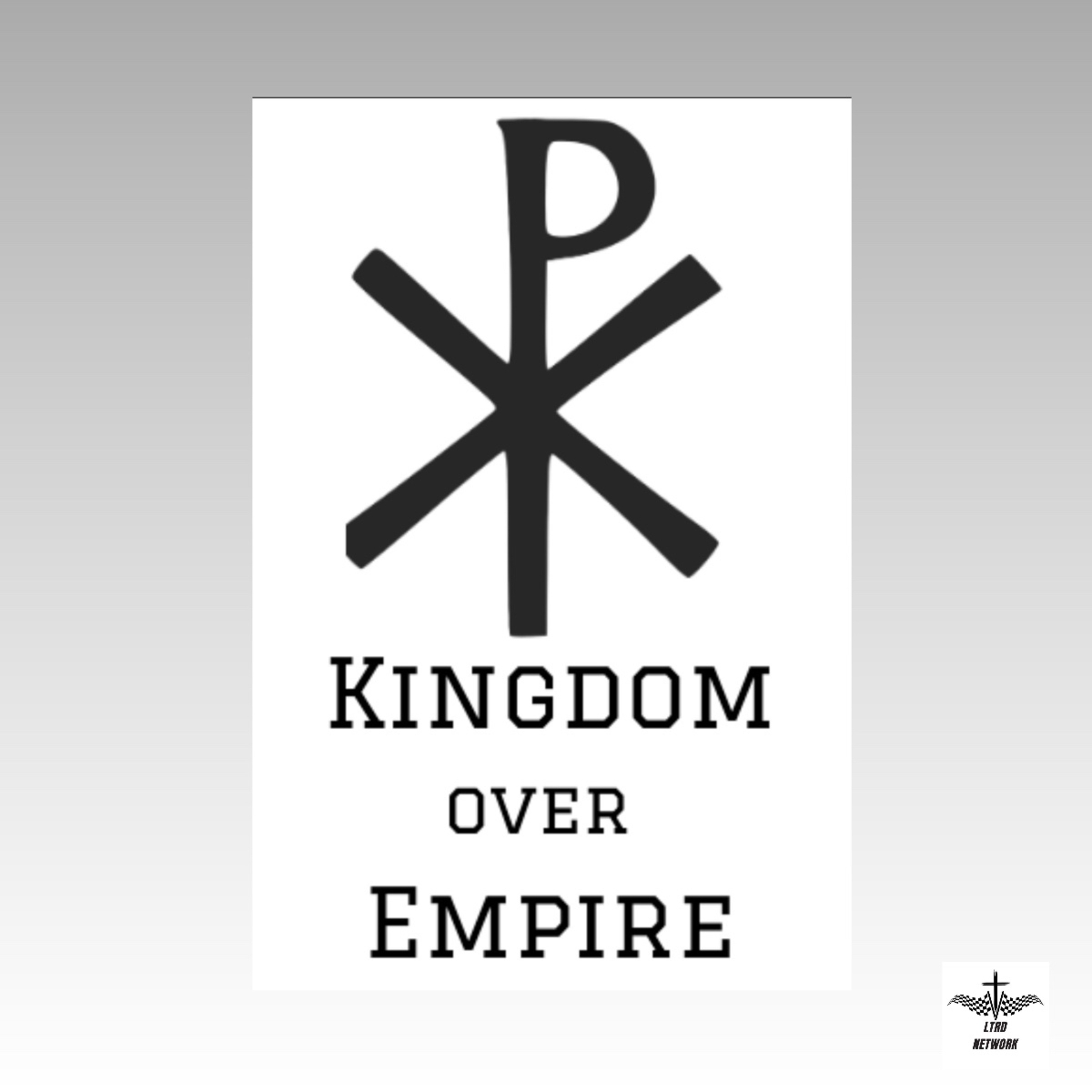 Kingdom Over Empire