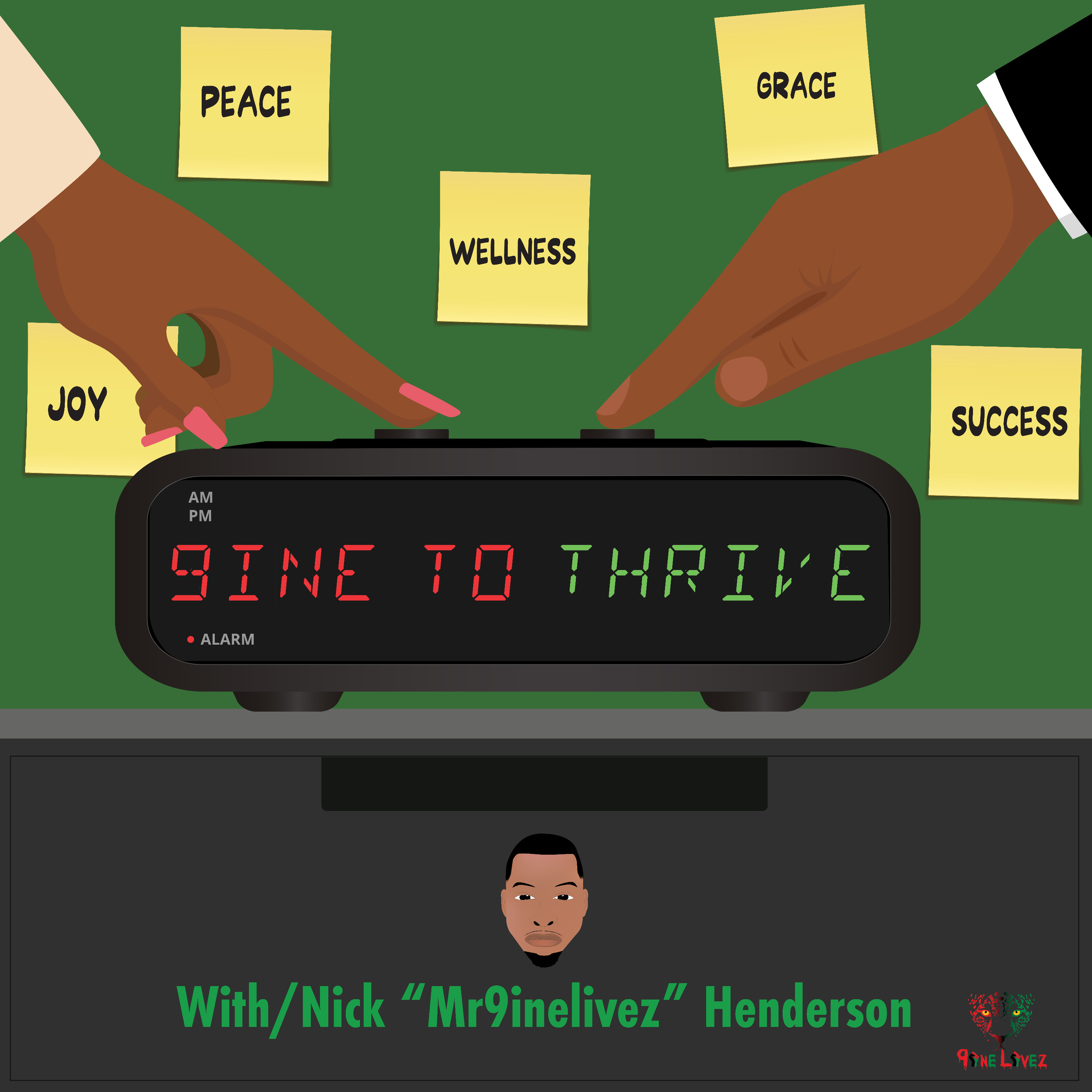9INE TO THRIVE