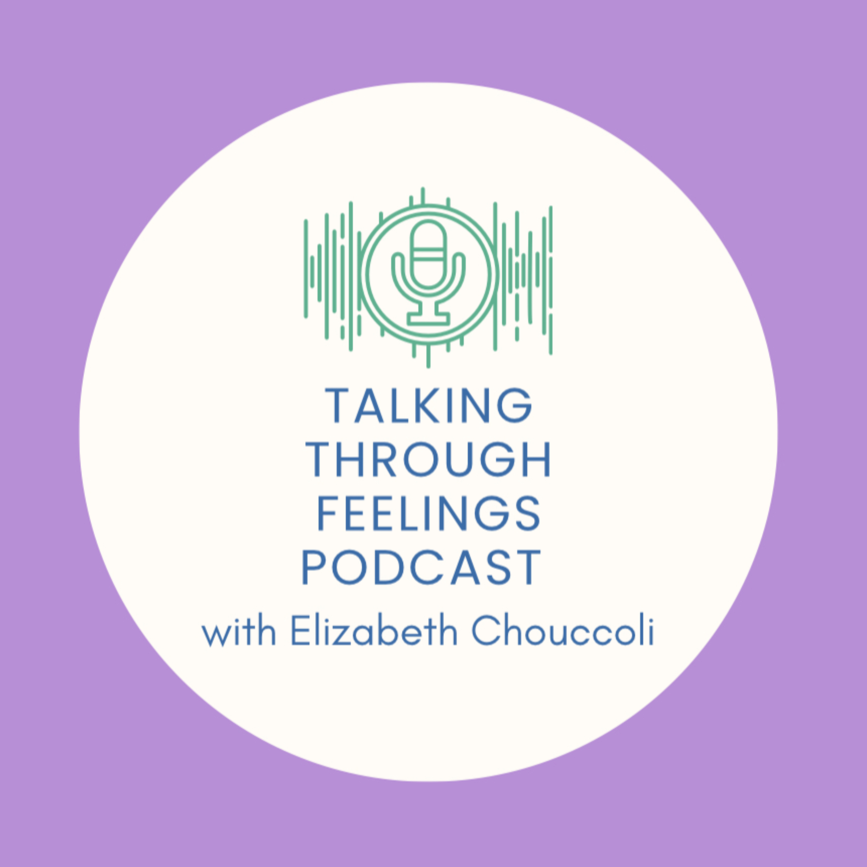 Talking Through Feeling