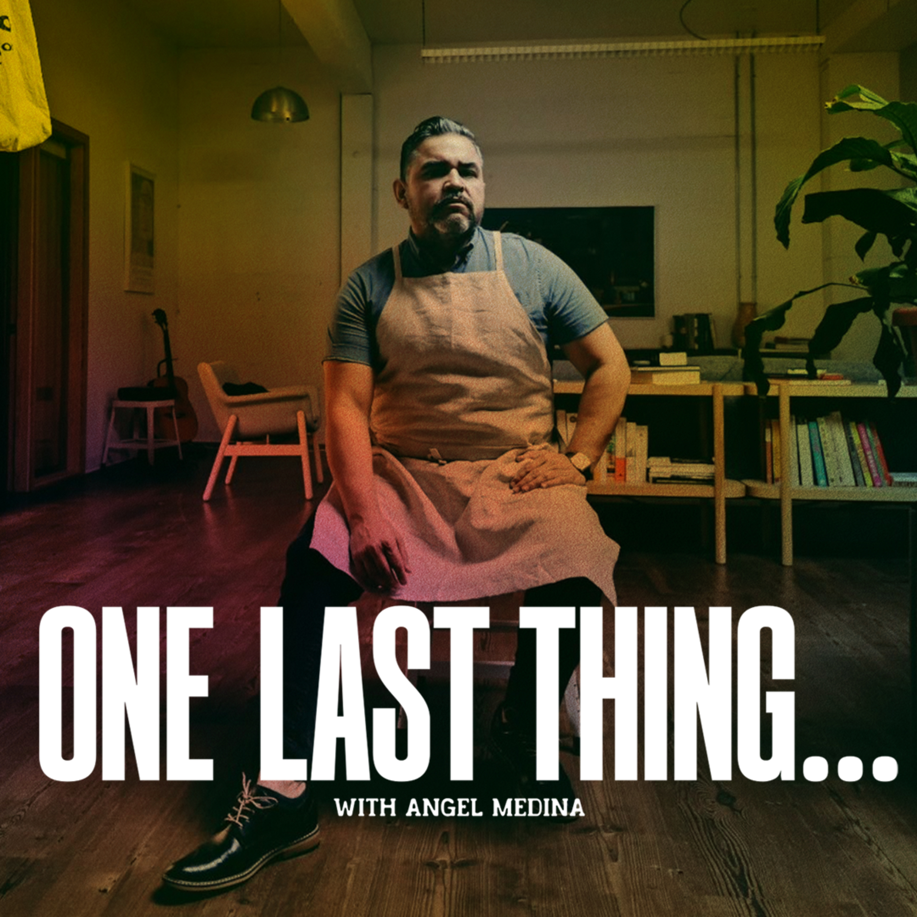 One Last Thing...
