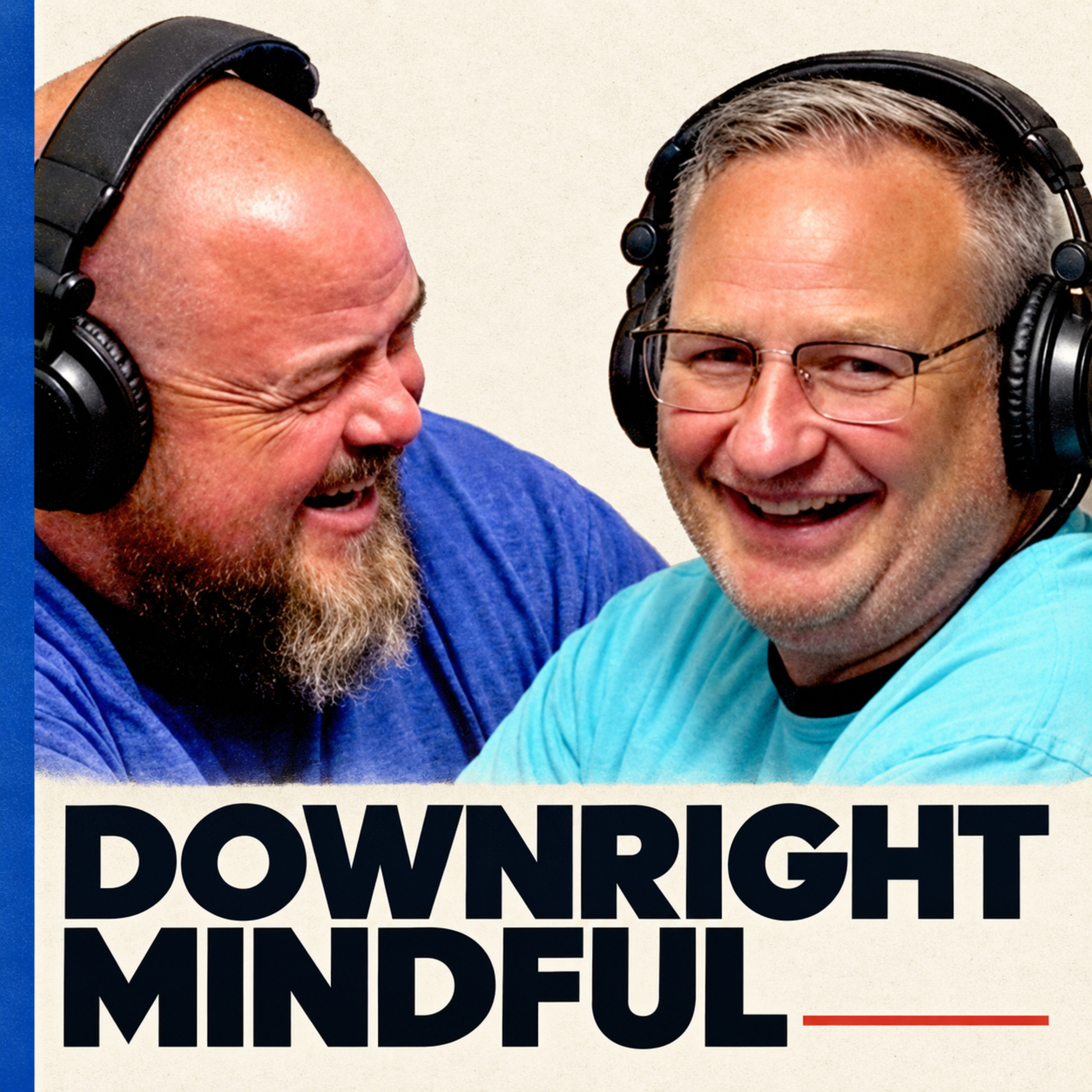 Downright Mindful