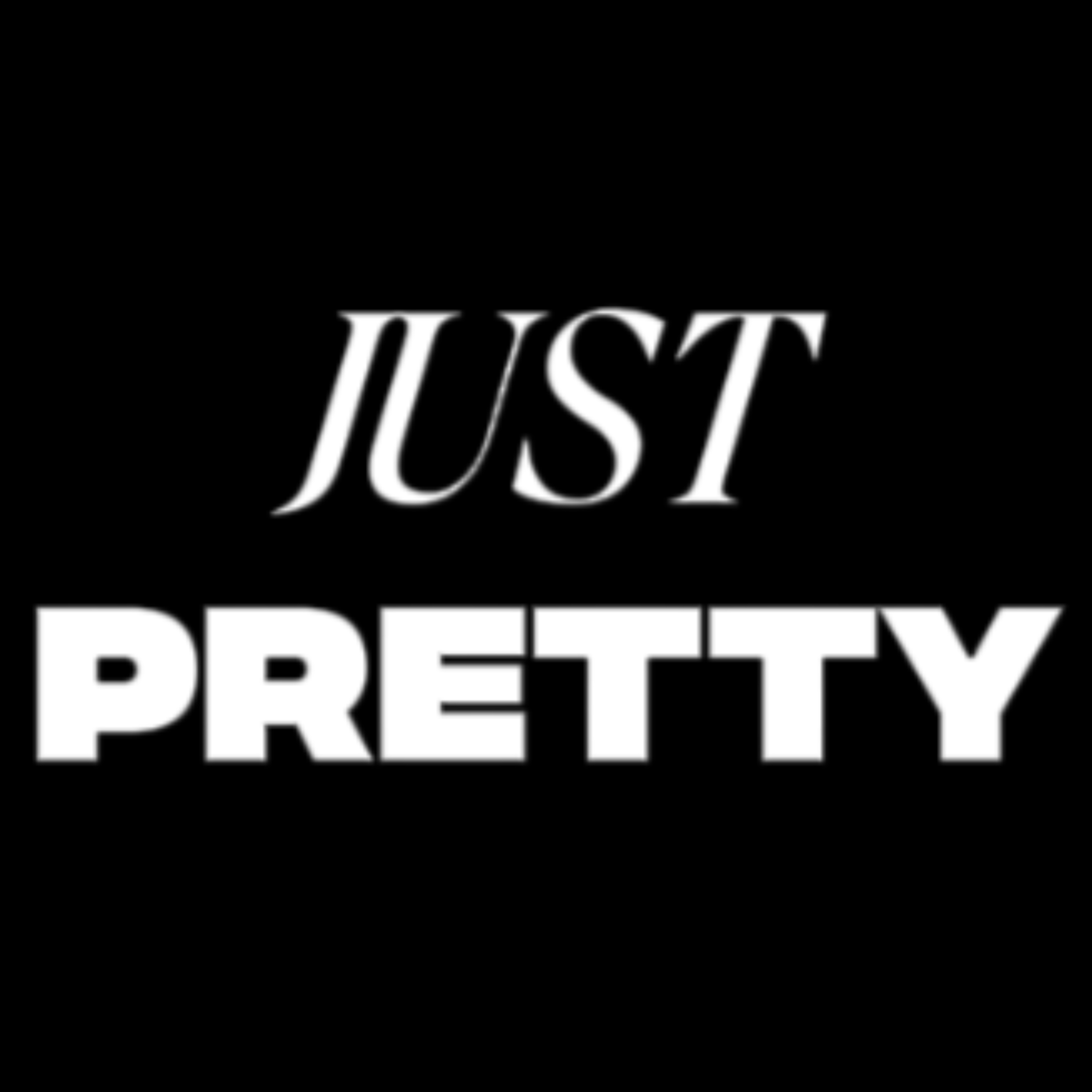 JUST PRETTY PODCAST 💋
