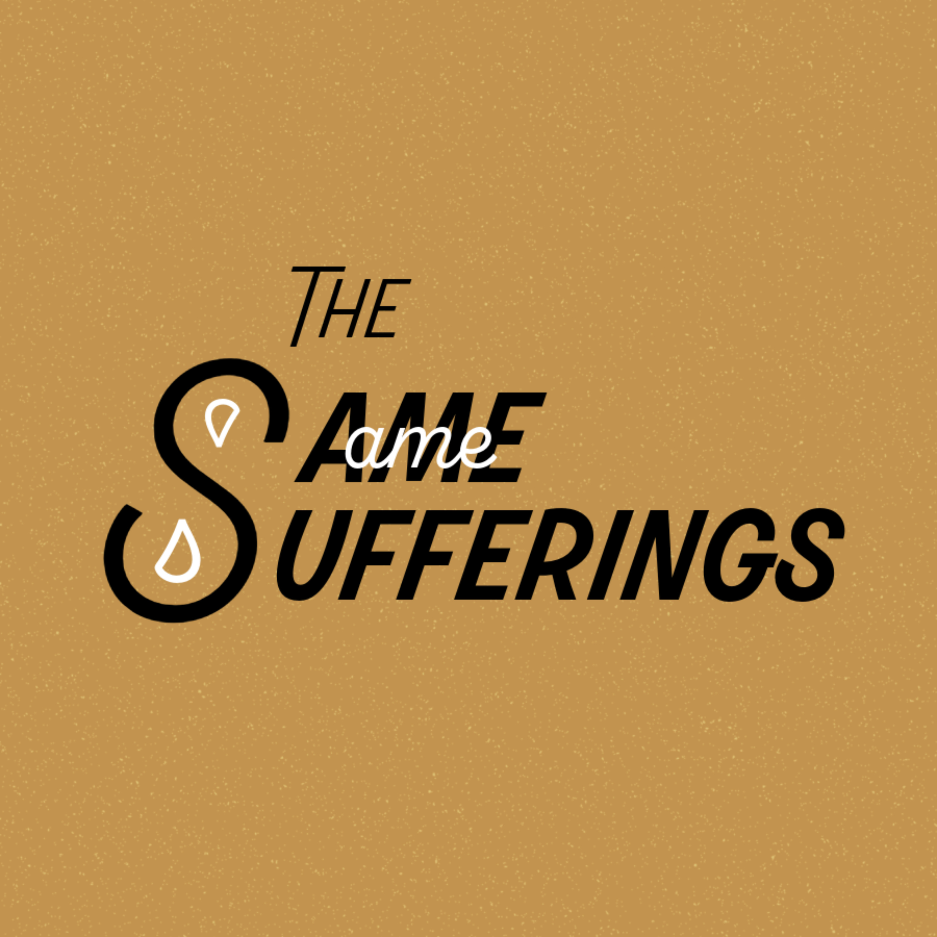 The Same Sufferings podcast artwork
