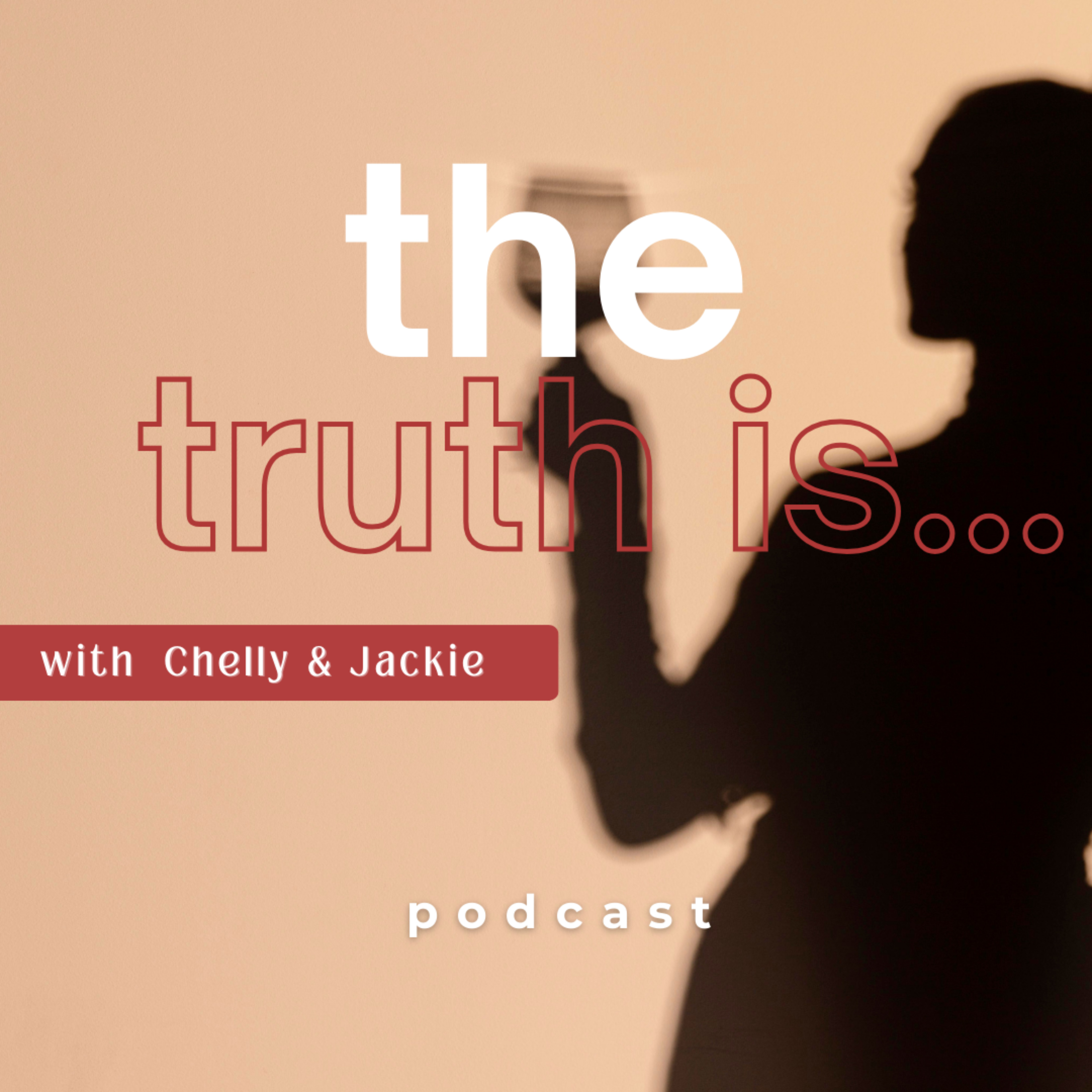 The Truth Is...