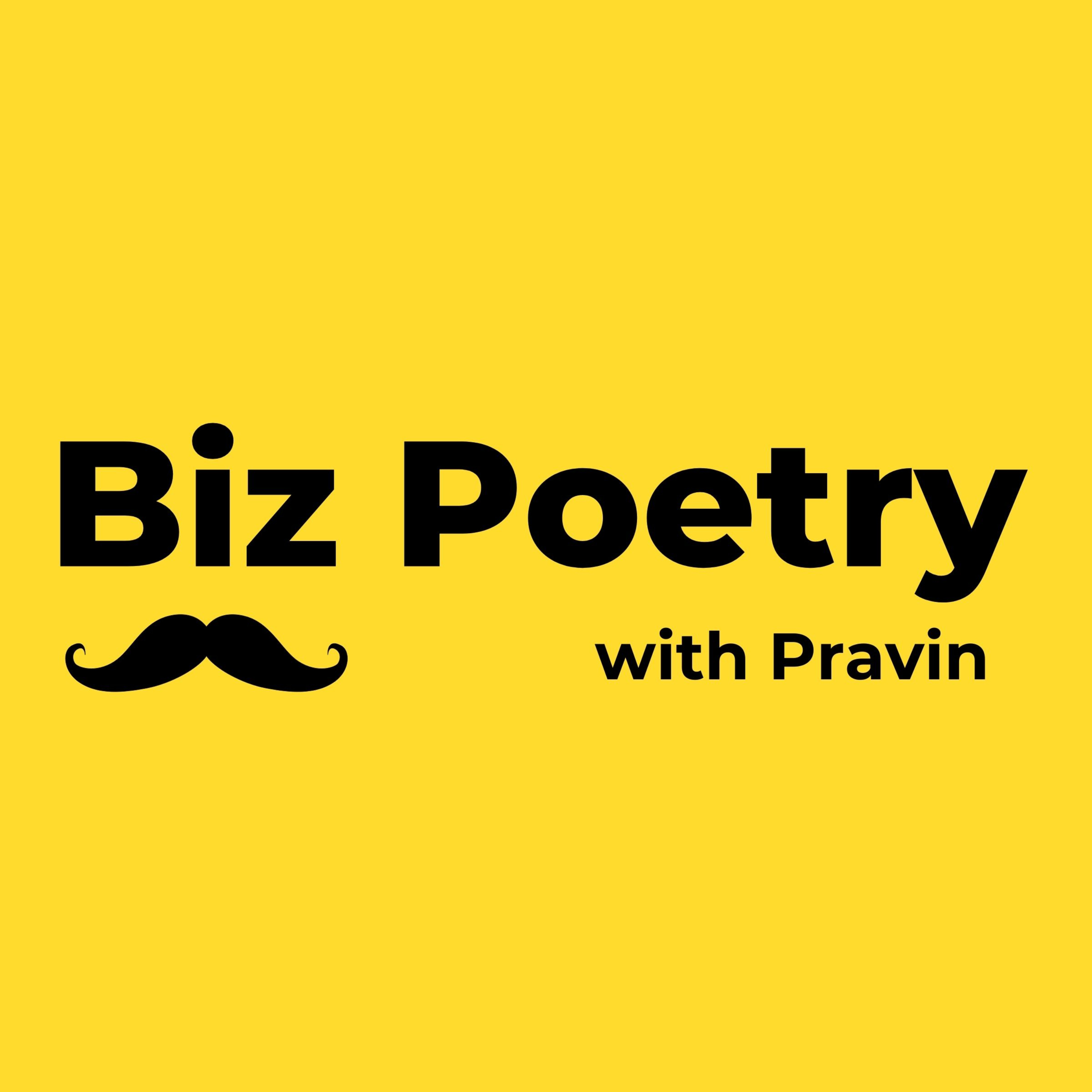 Biz Poetry with Pravin podcast artwork