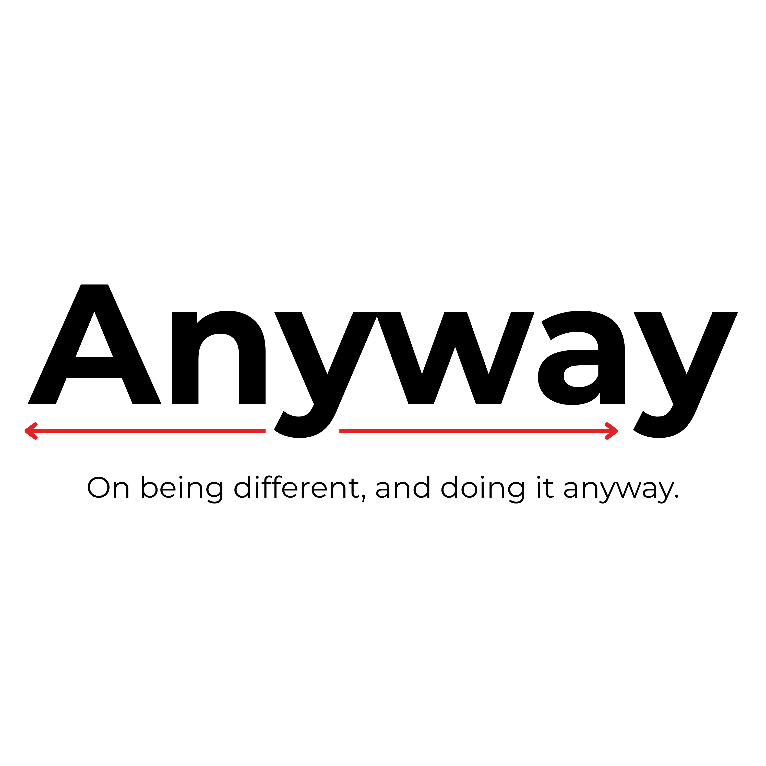 Artwork for Anyway: On being different, and doing it anyway