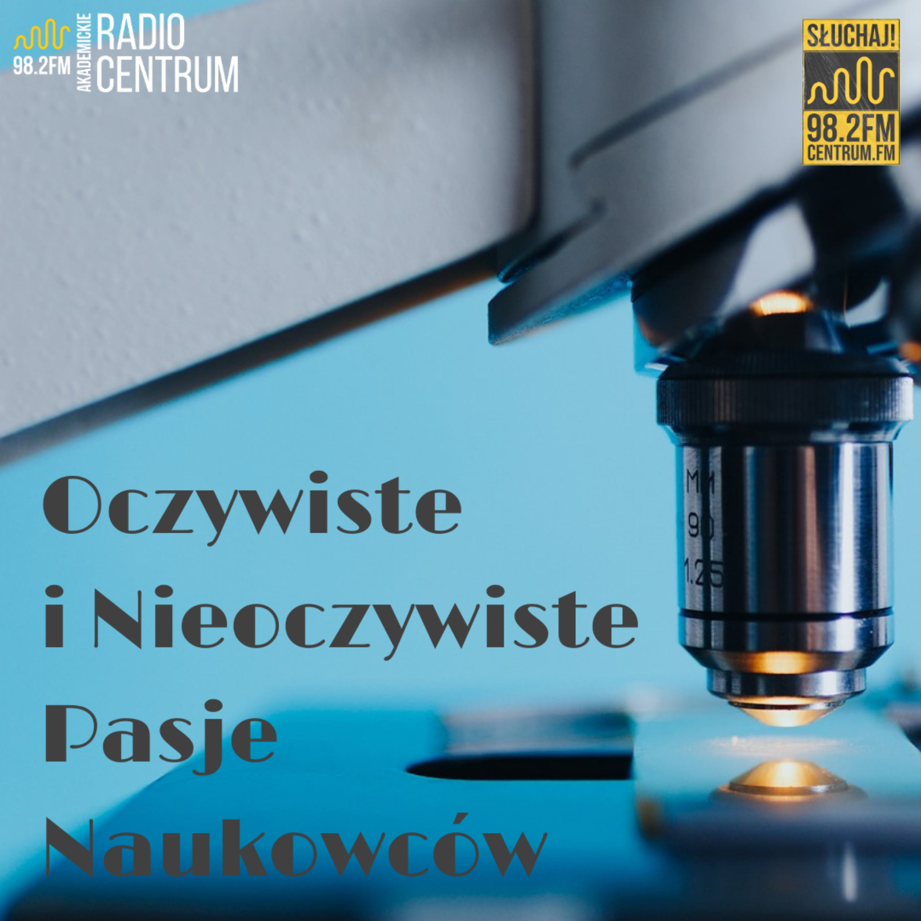 Oczywiste i Nieoczywiste Pasje Naukowców