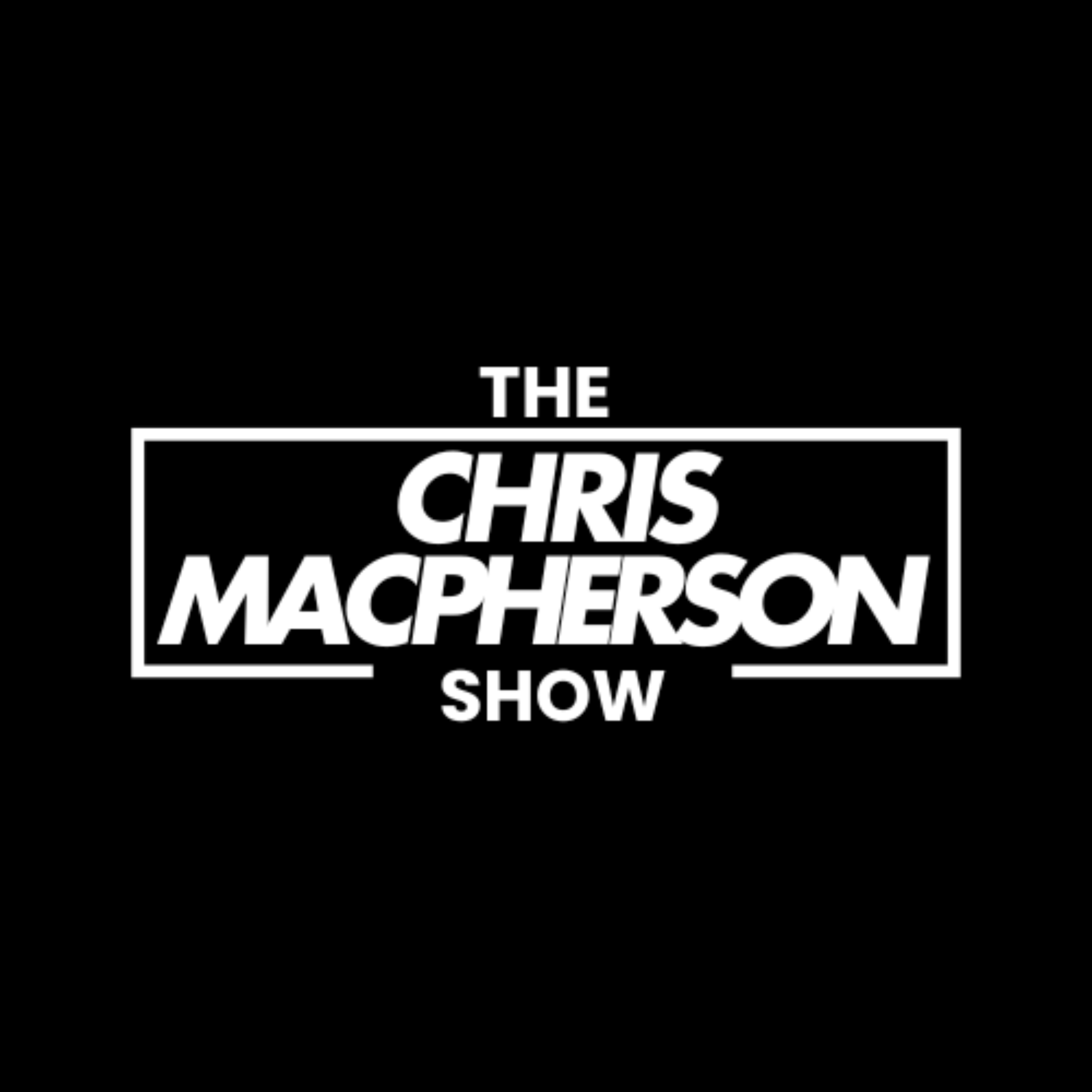 The Chris Macpherson Show