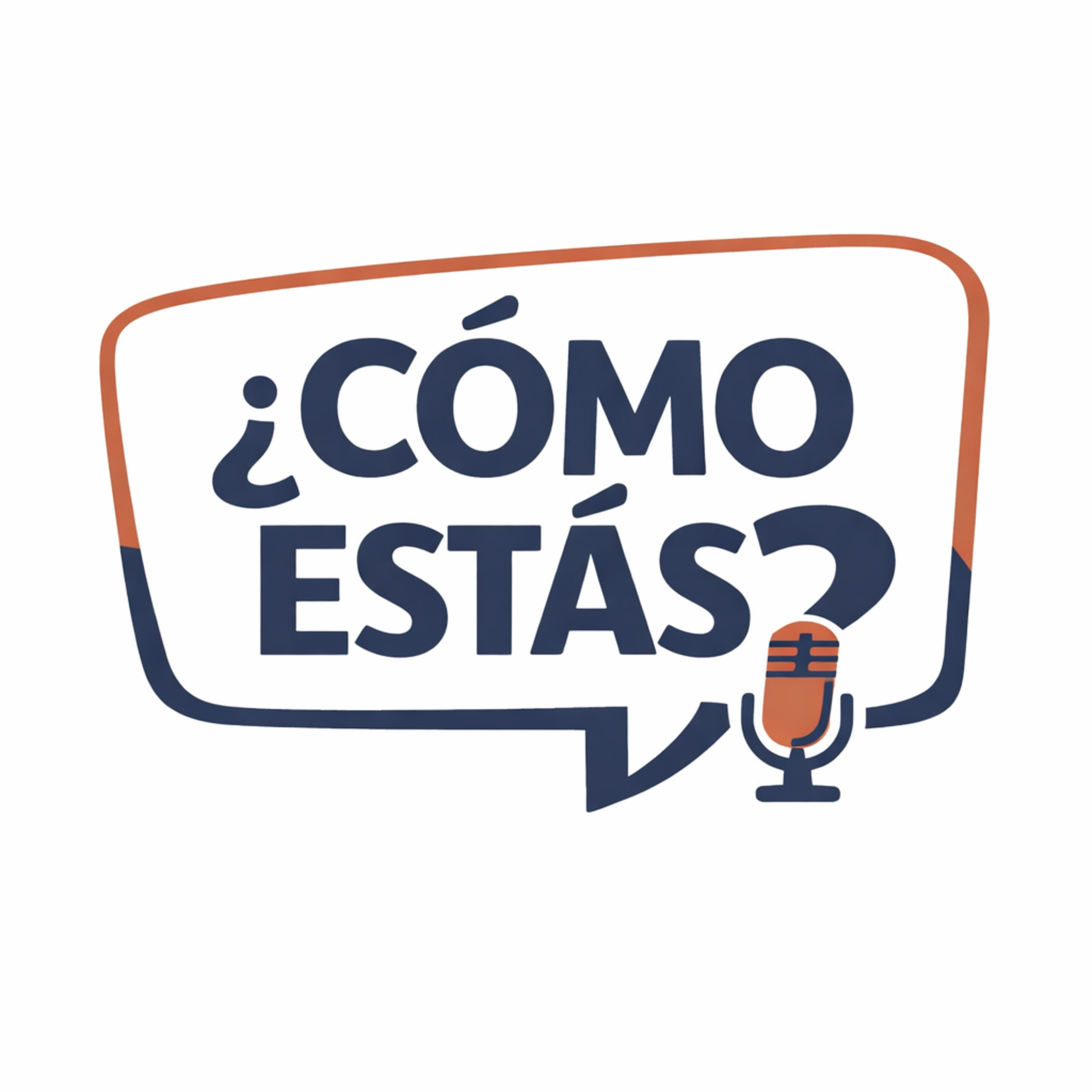 ¿Cómo Estás? Podcast