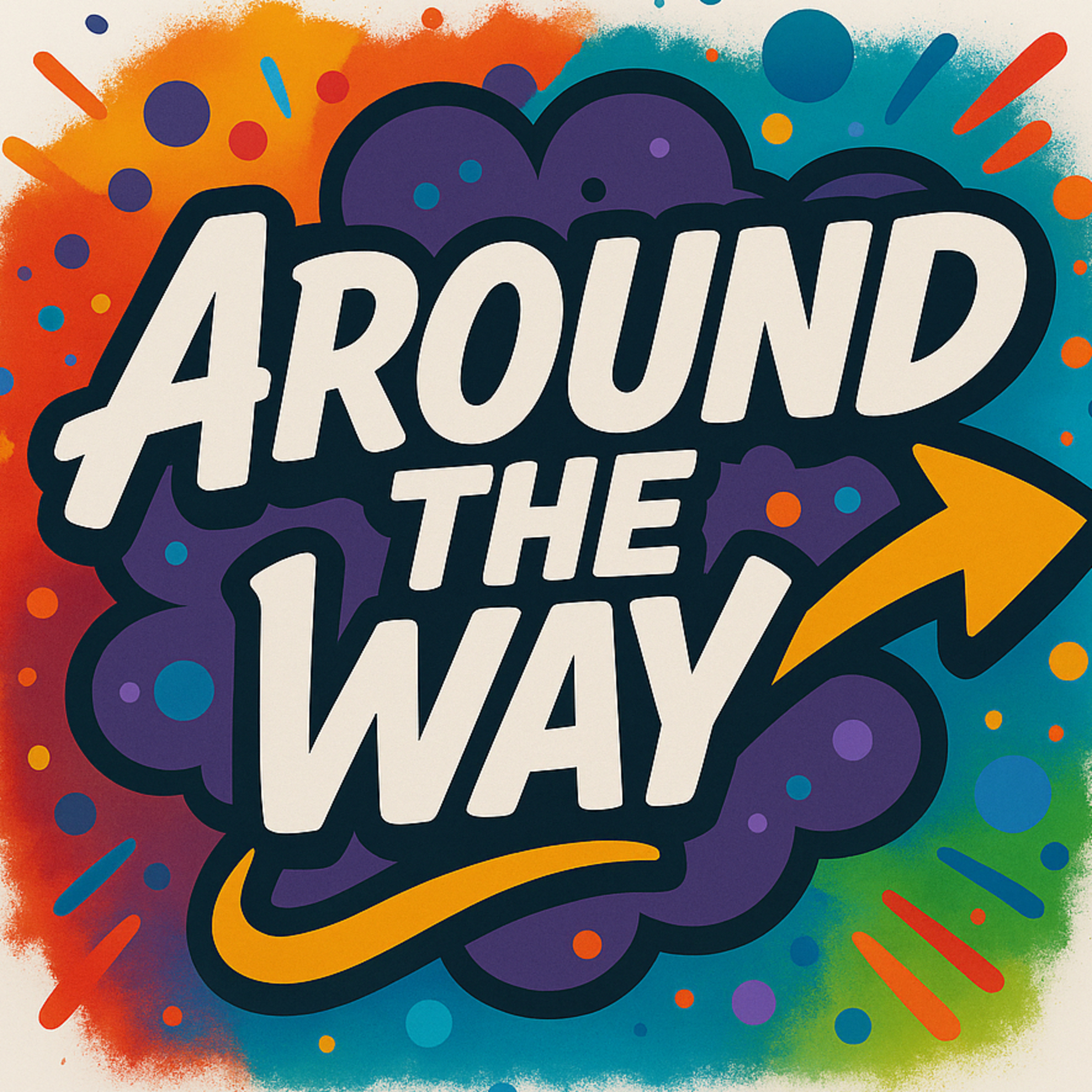 Around The Way