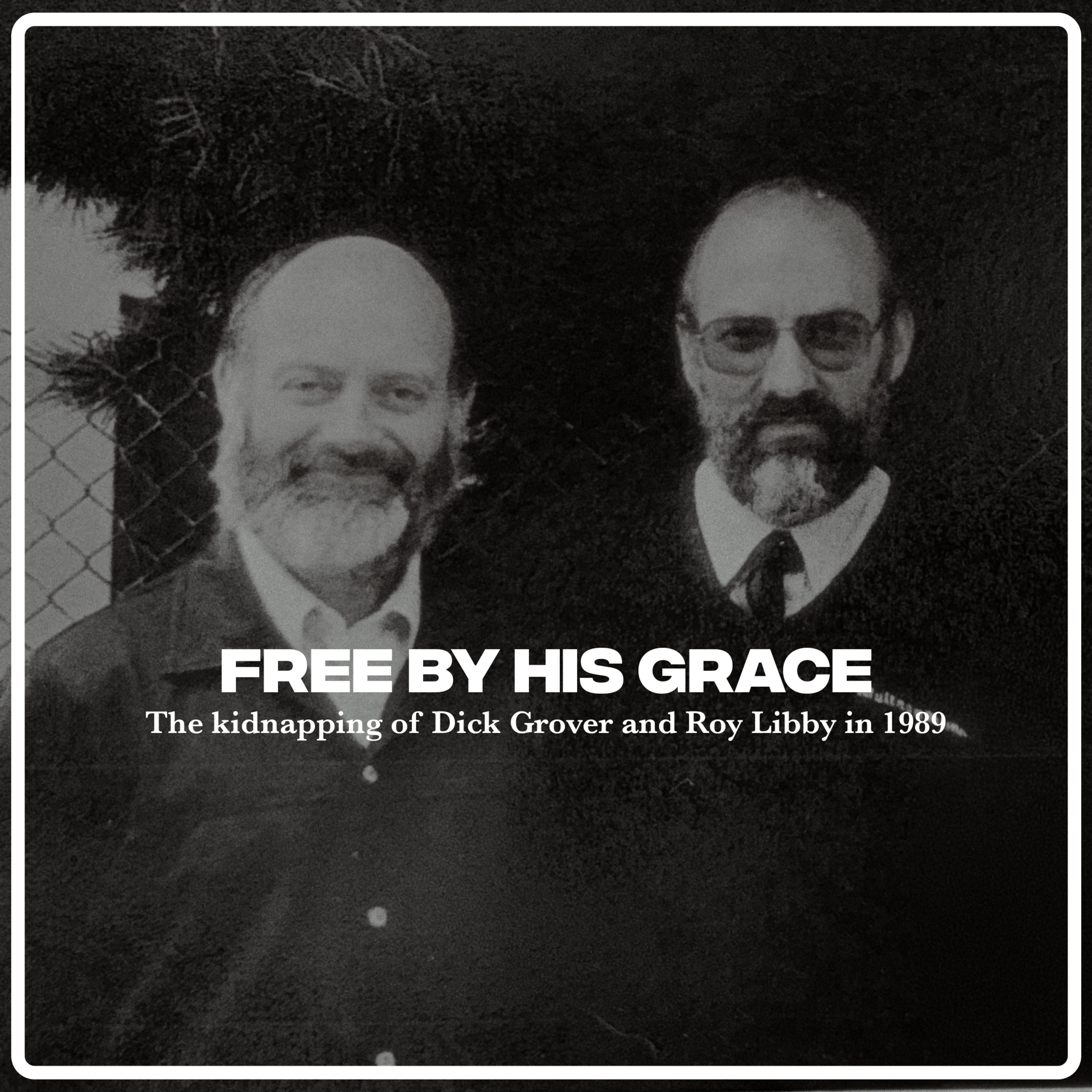 Free By His Grace: A Story of Faith, Survival, and Hope podcast artwork