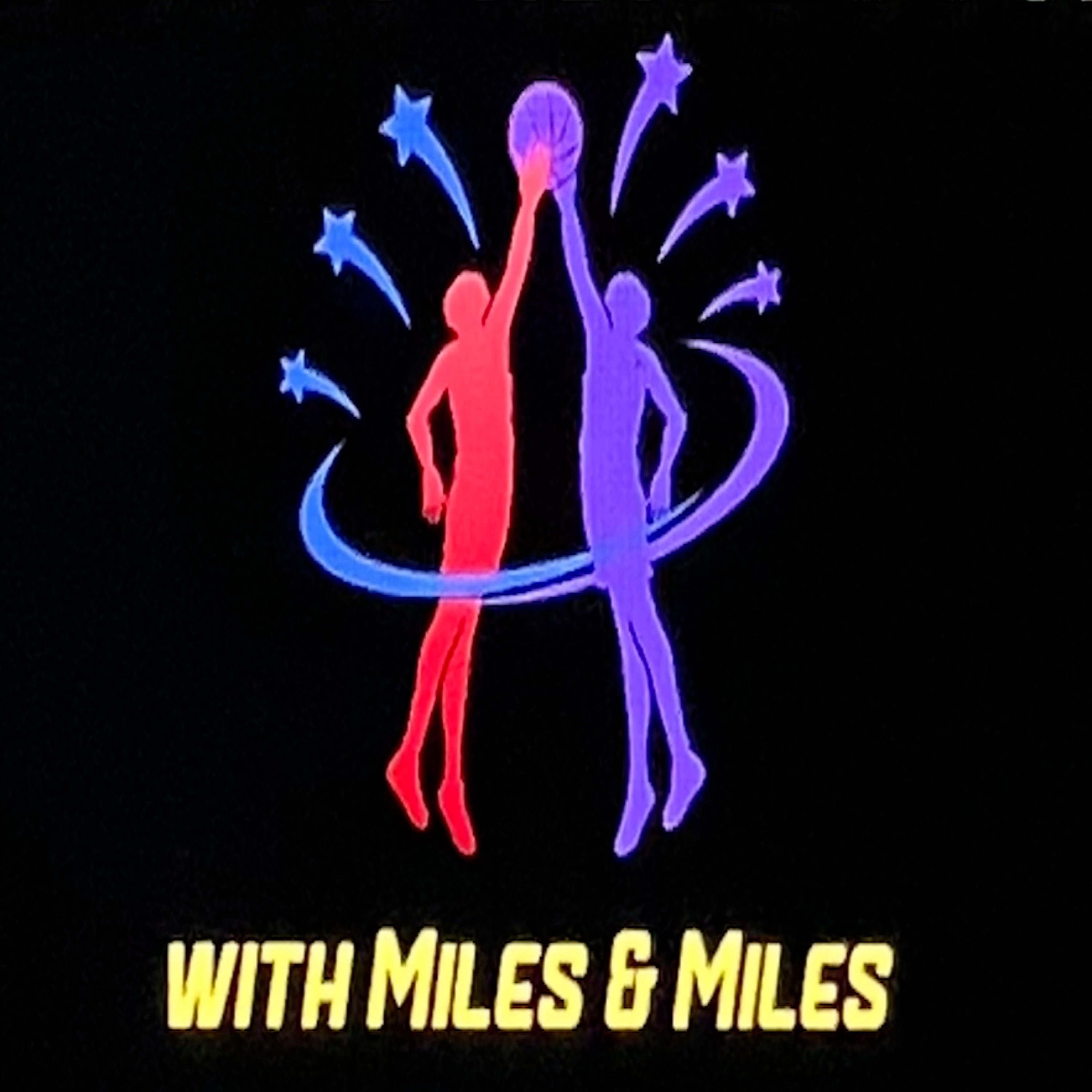Miles and Miles: Untitled NBA Podcast