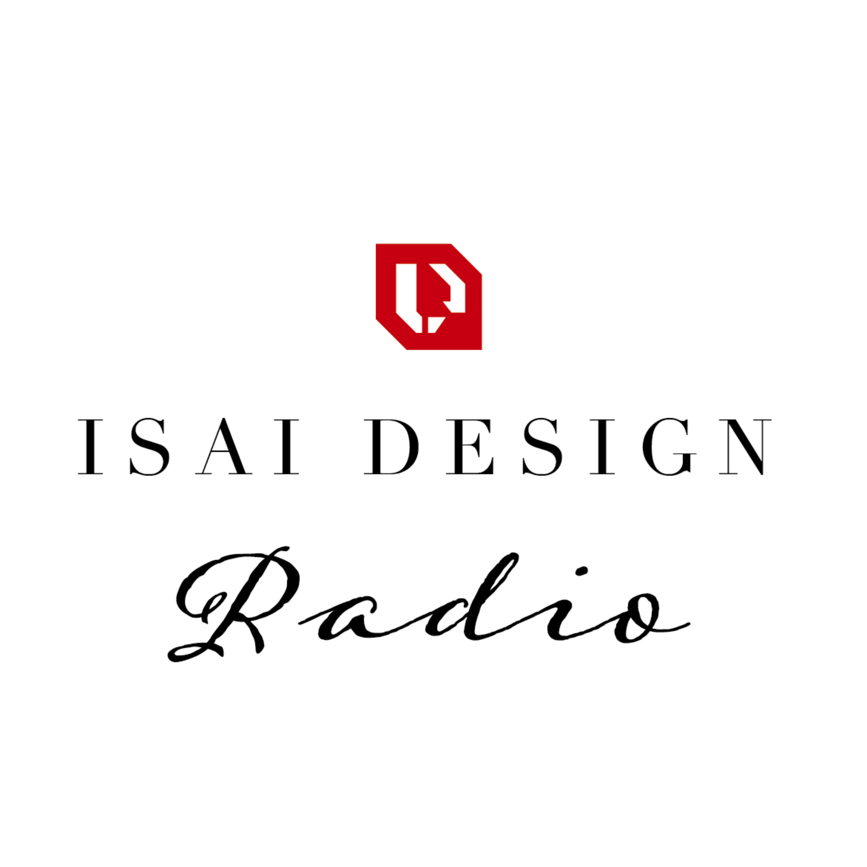 ISAIDESIGN RADIO podcast artwork