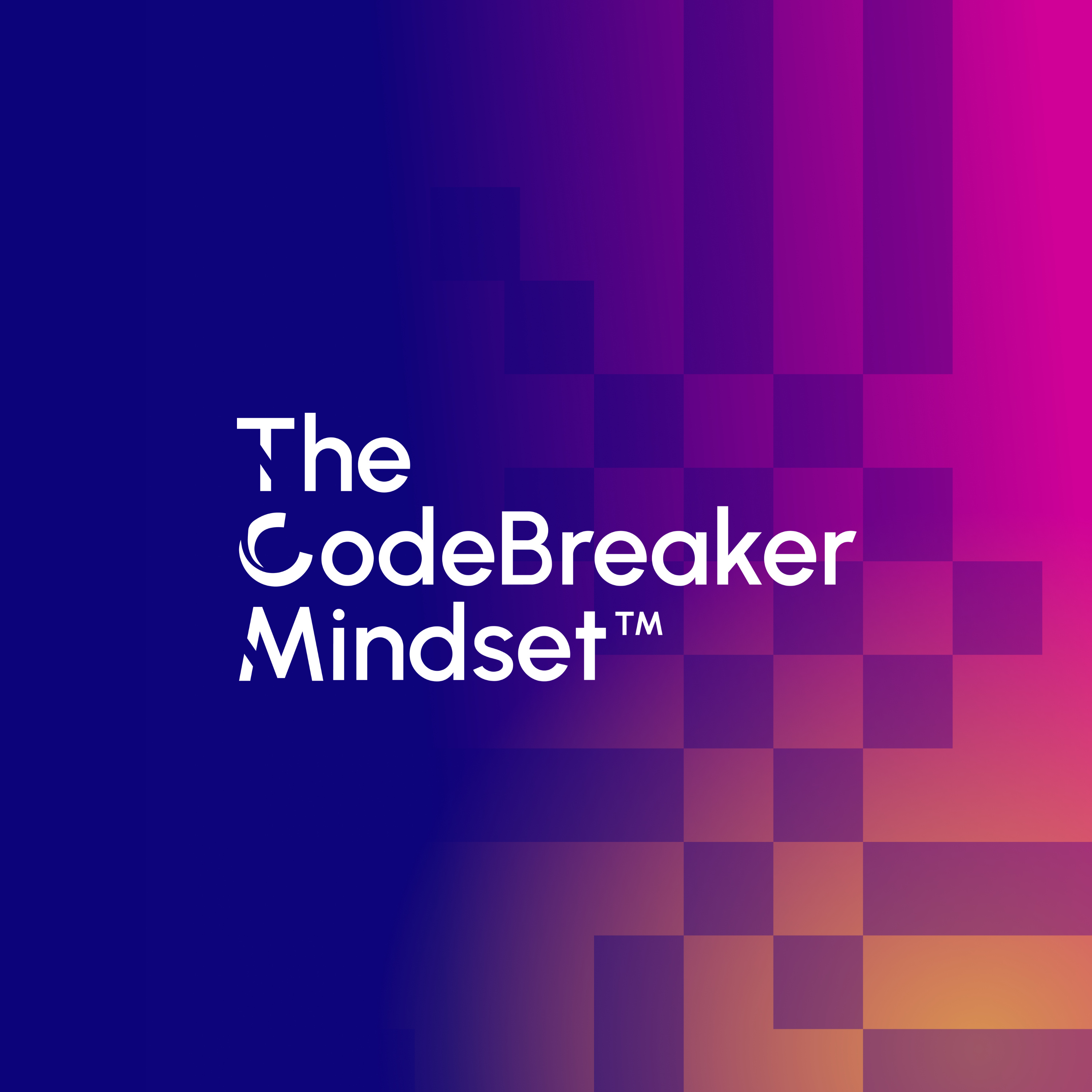 The CodeBreaker Mindset™