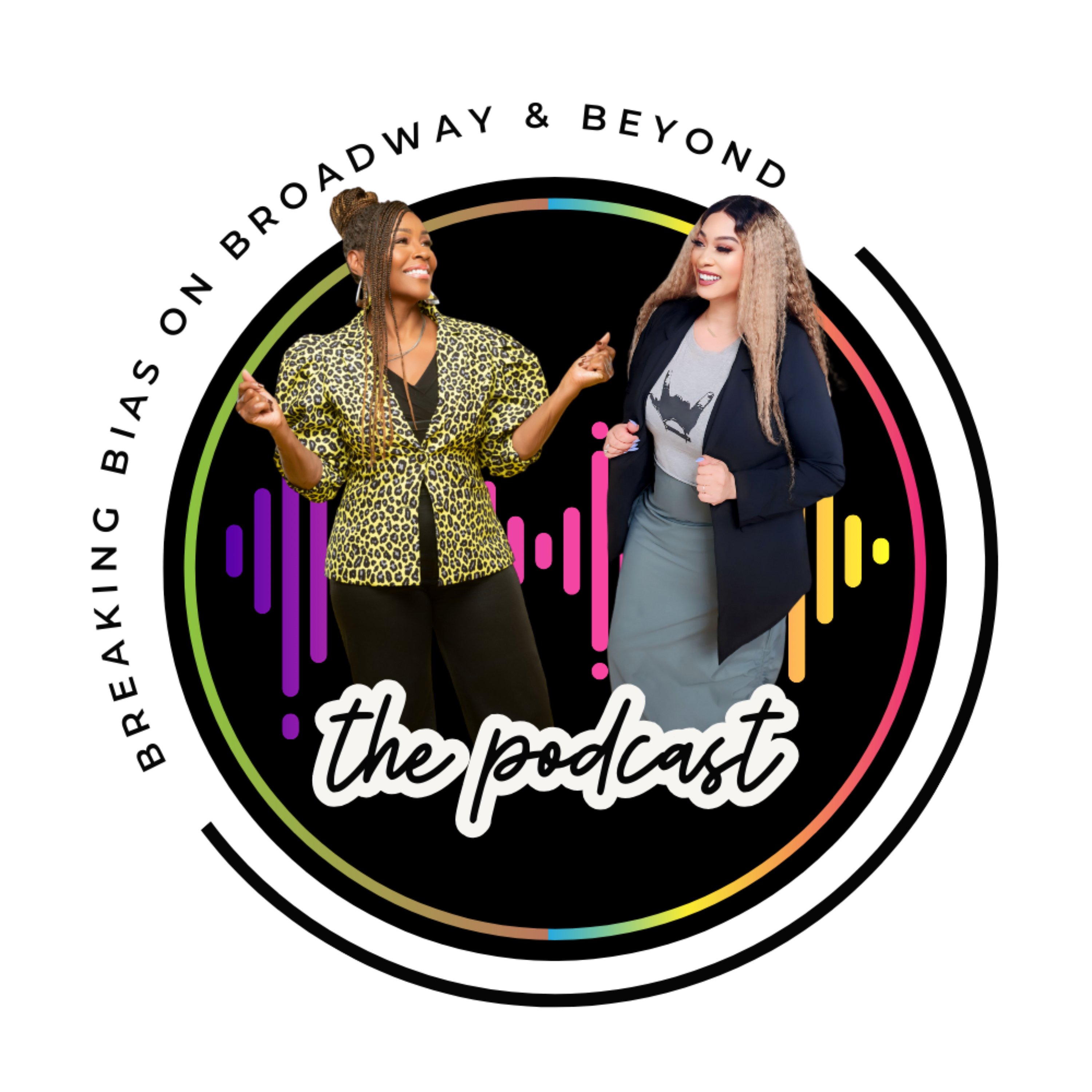 Breaking Bias on Broadway & Beyond podcast artwork