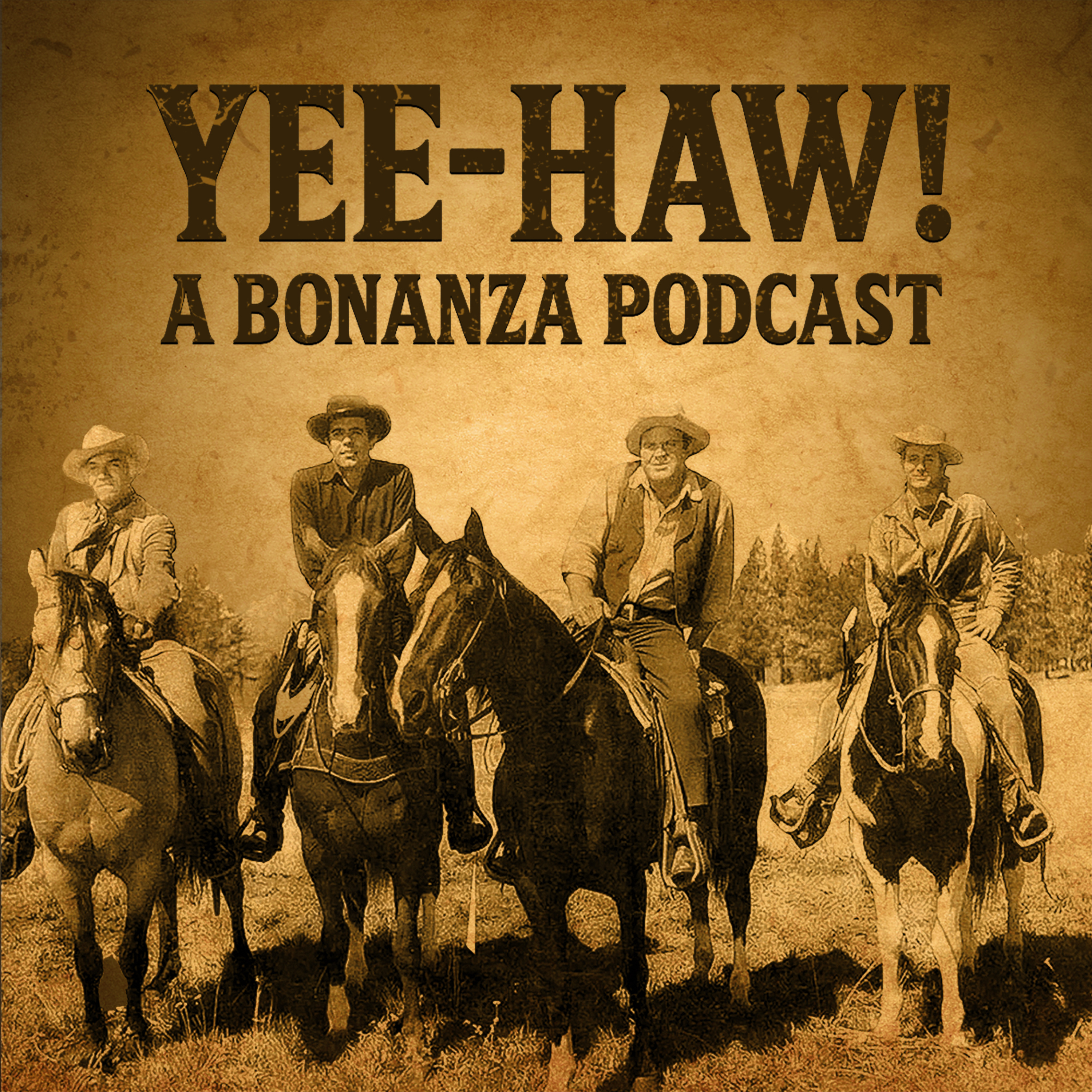 Yee-Haw! A Bonanza Podcast