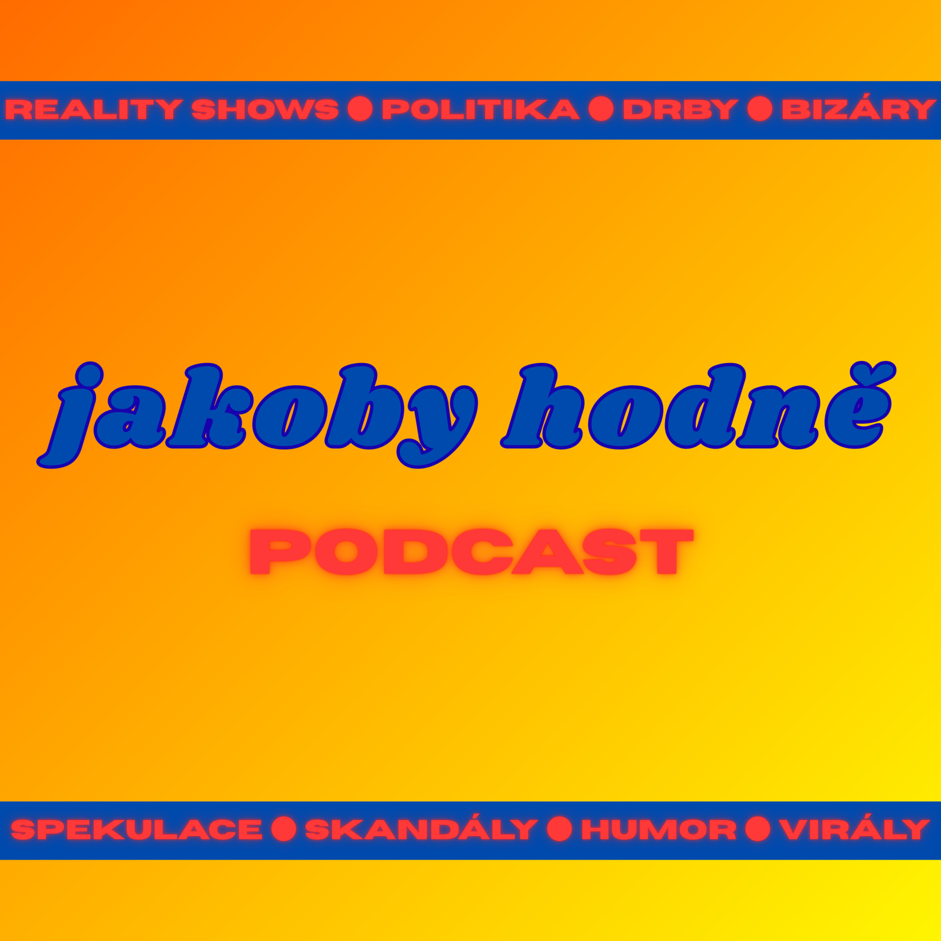 jakoby hodně podcast