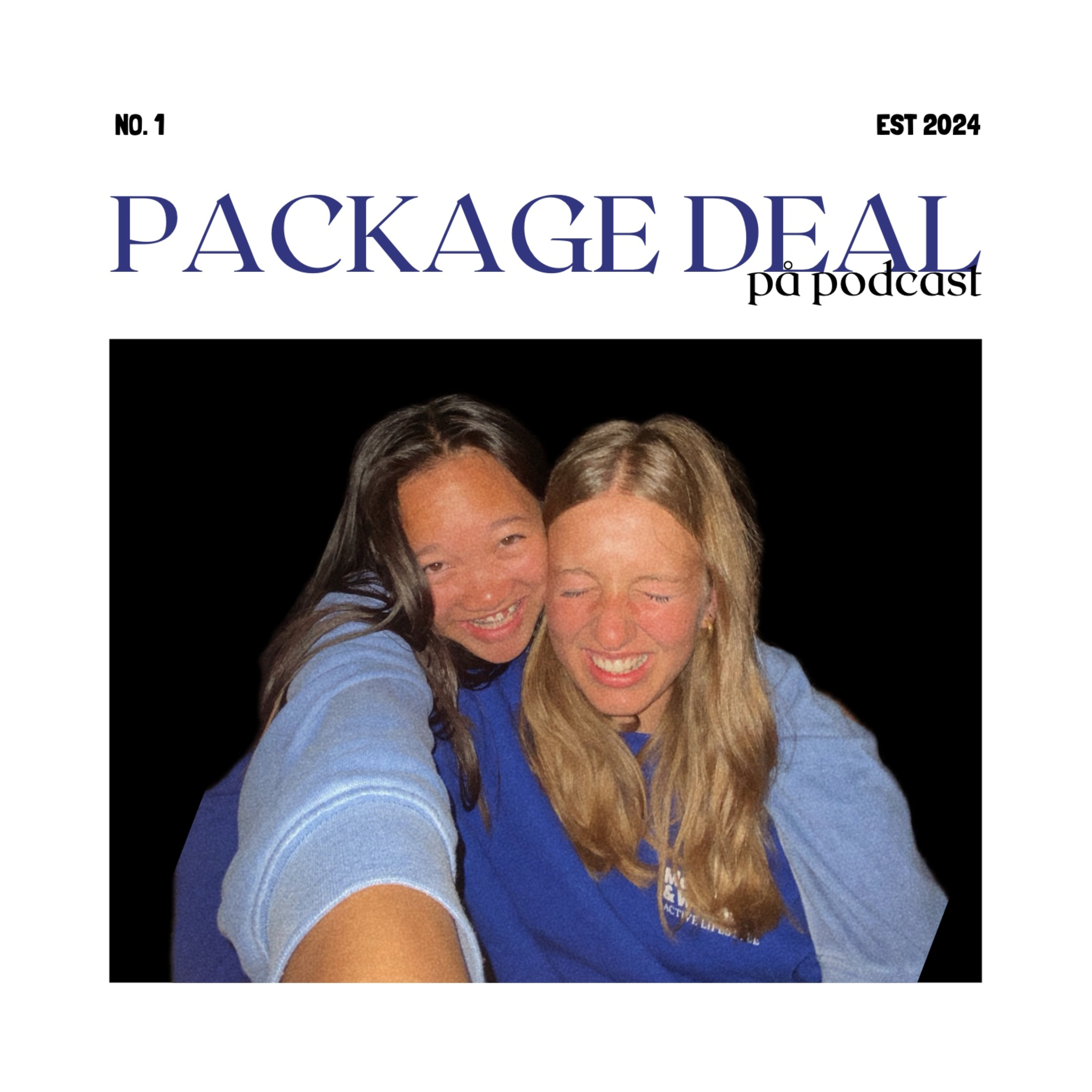 Package Deal på Podcast af Anna og Isabella