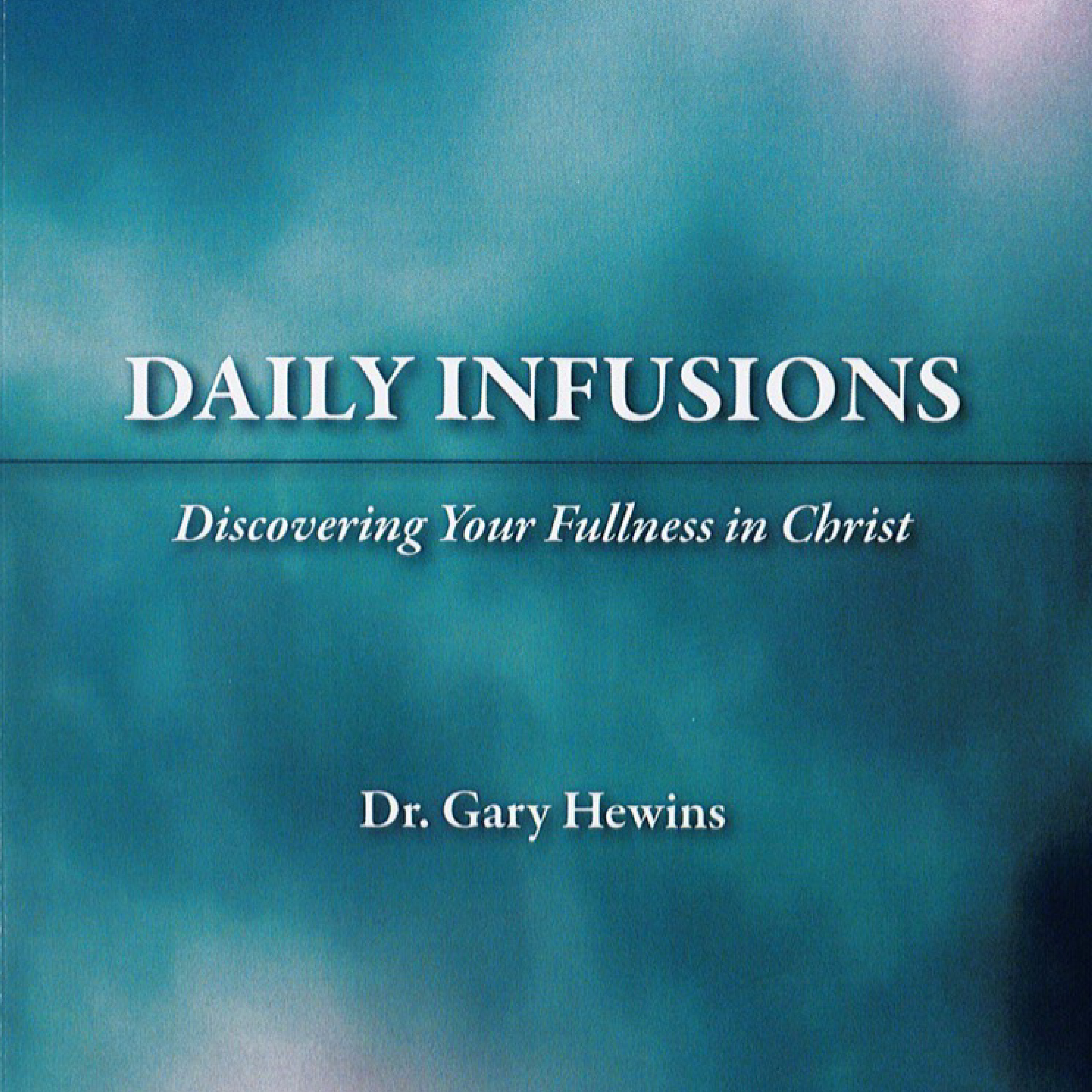 Daily Infusions - Book 1