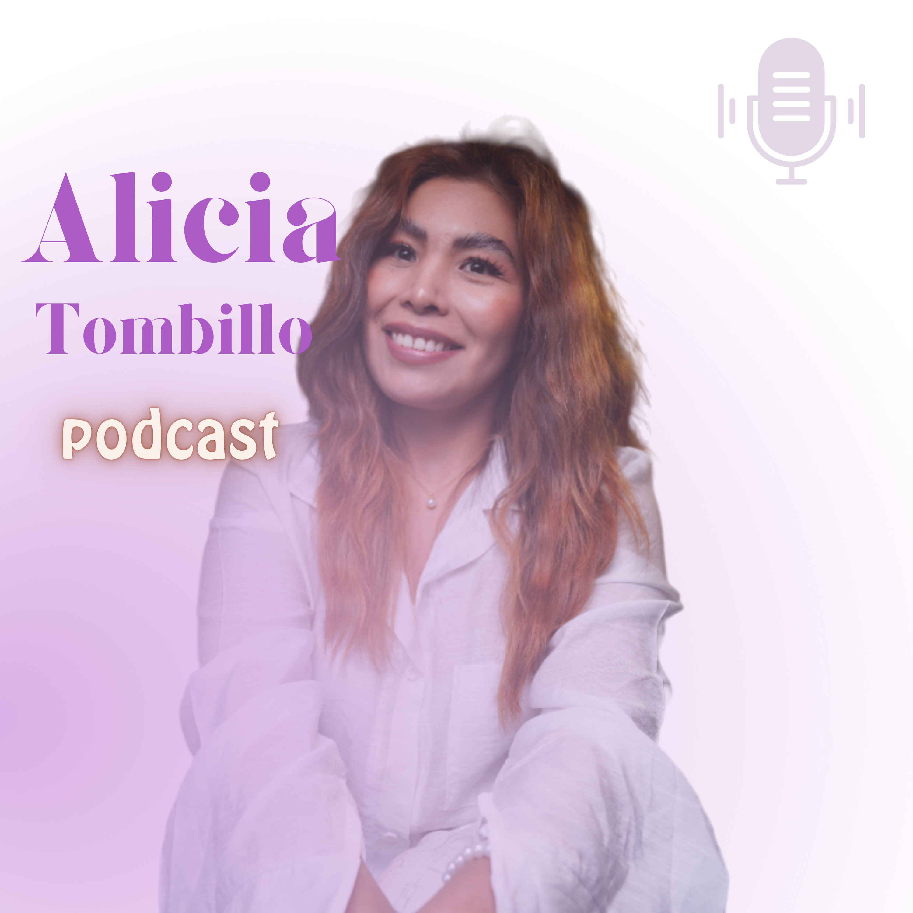 ALICIA TOMBILLO Podcast 