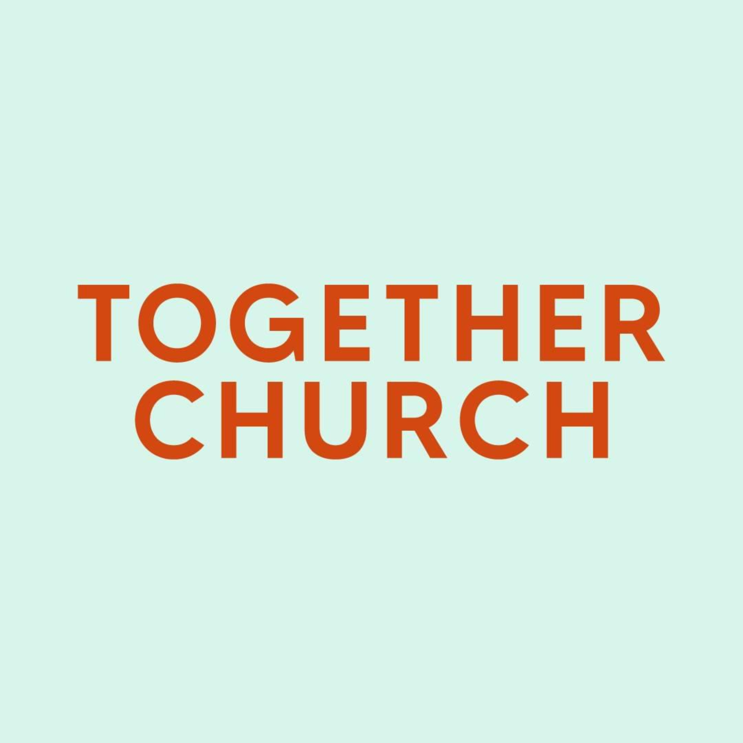 Together Church Pod podcast artwork