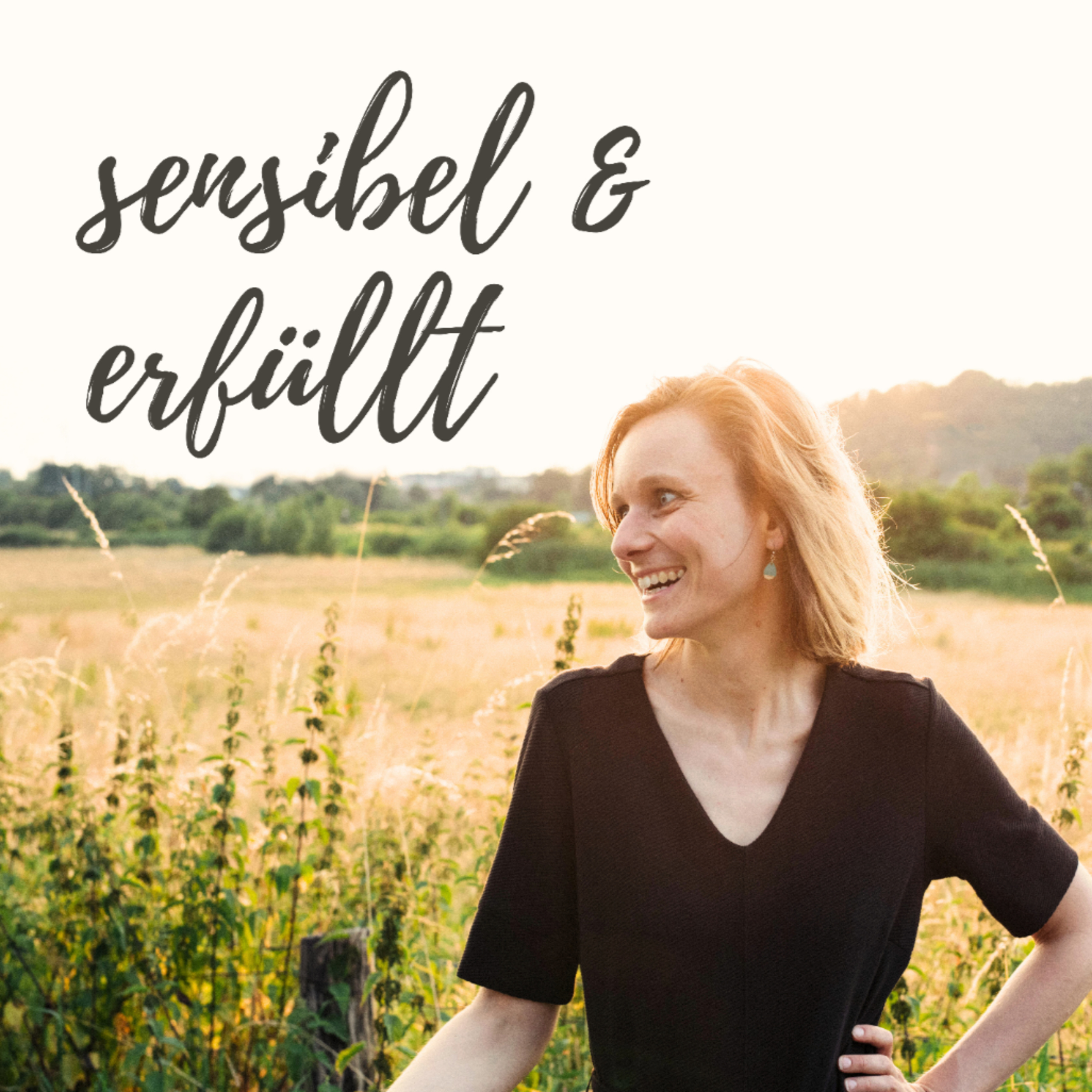 sensibel und erfüllt