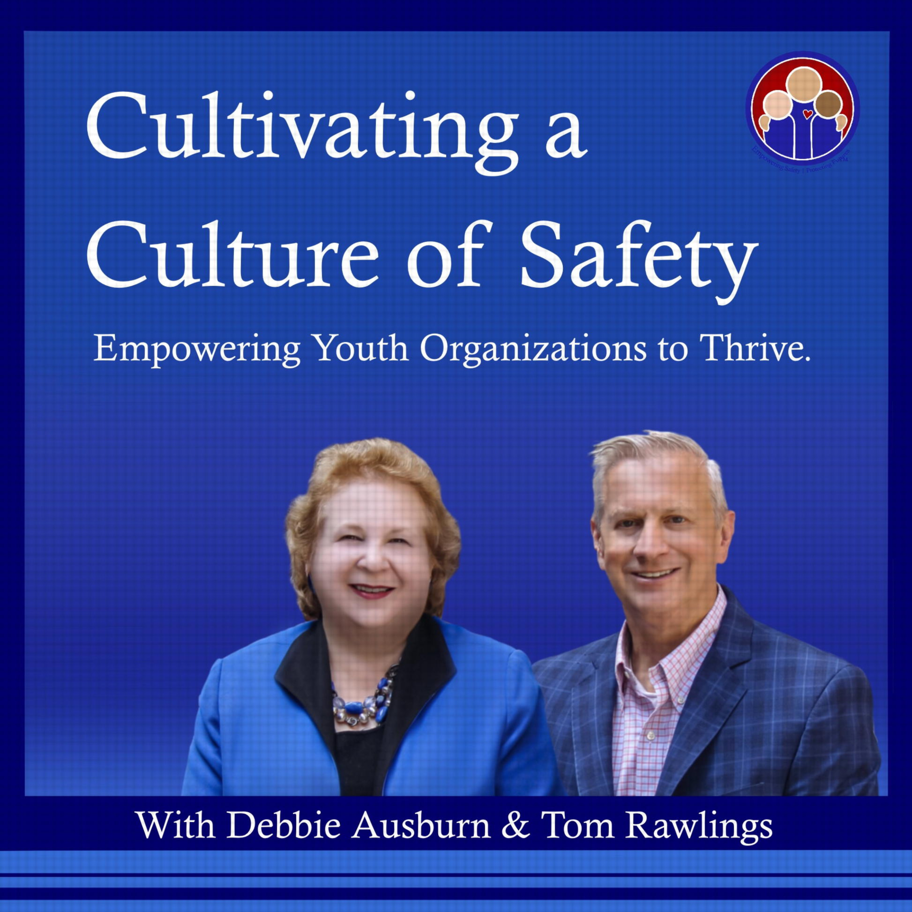 Cultivating a Culture of Safety