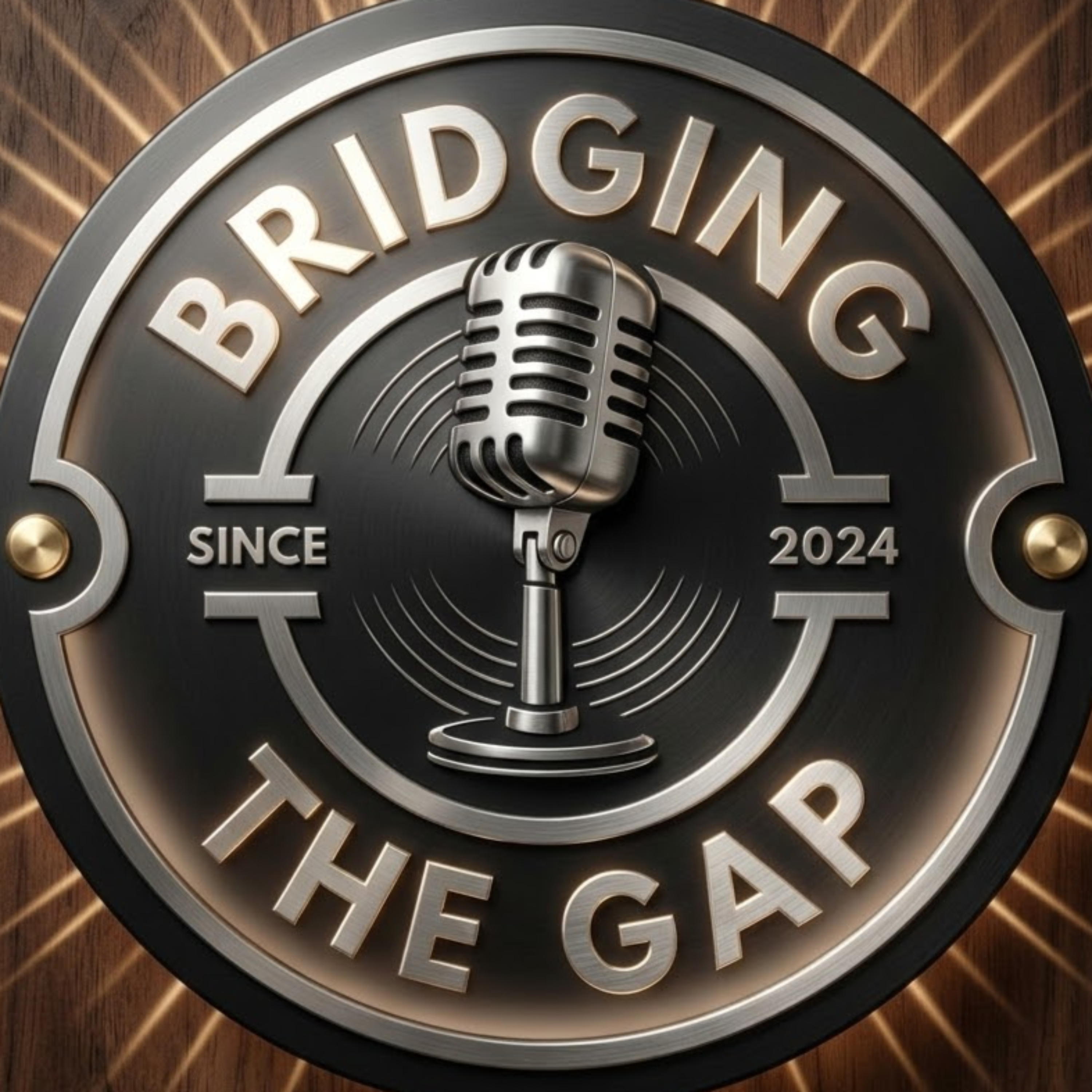 Bridging The Gap Podcast