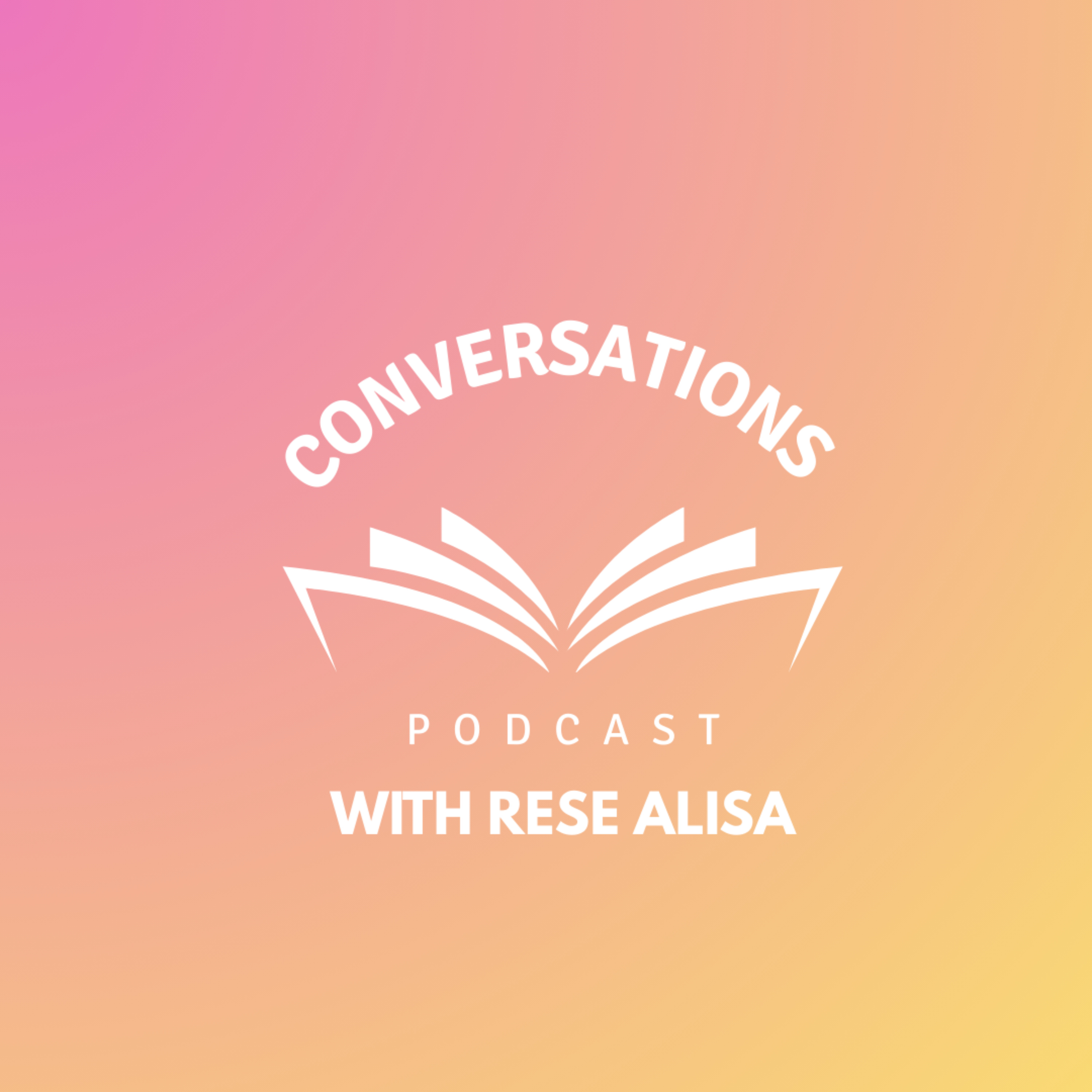 Conversations with Rese Alisa Podcast