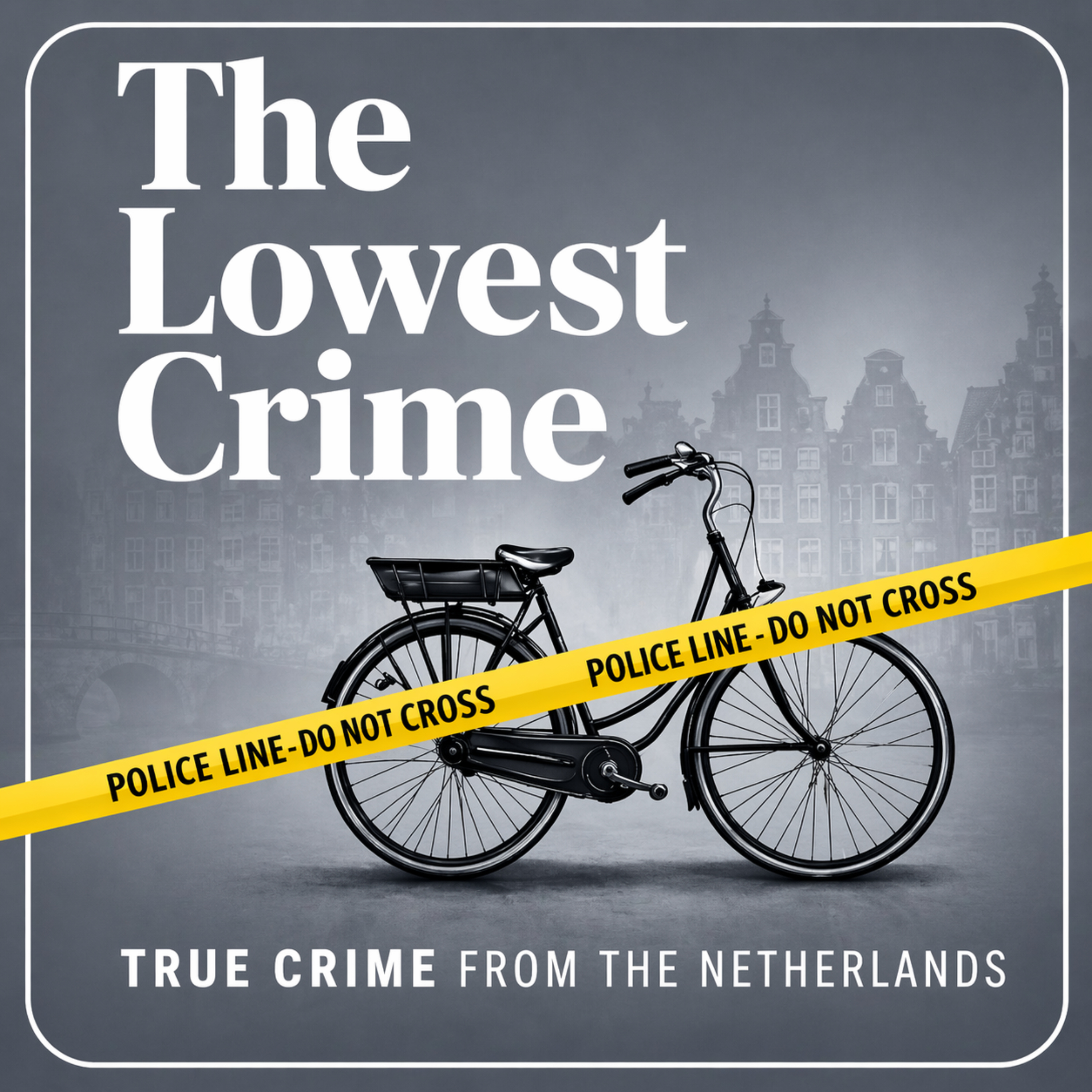 The Lowest Crime