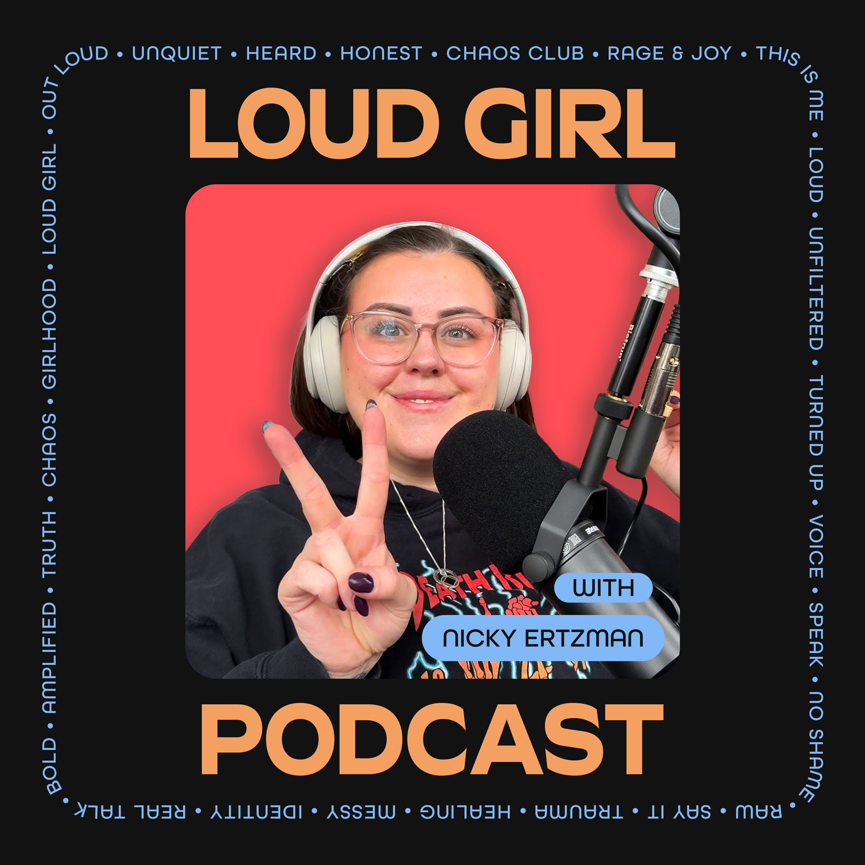 Loud Girl Podcast