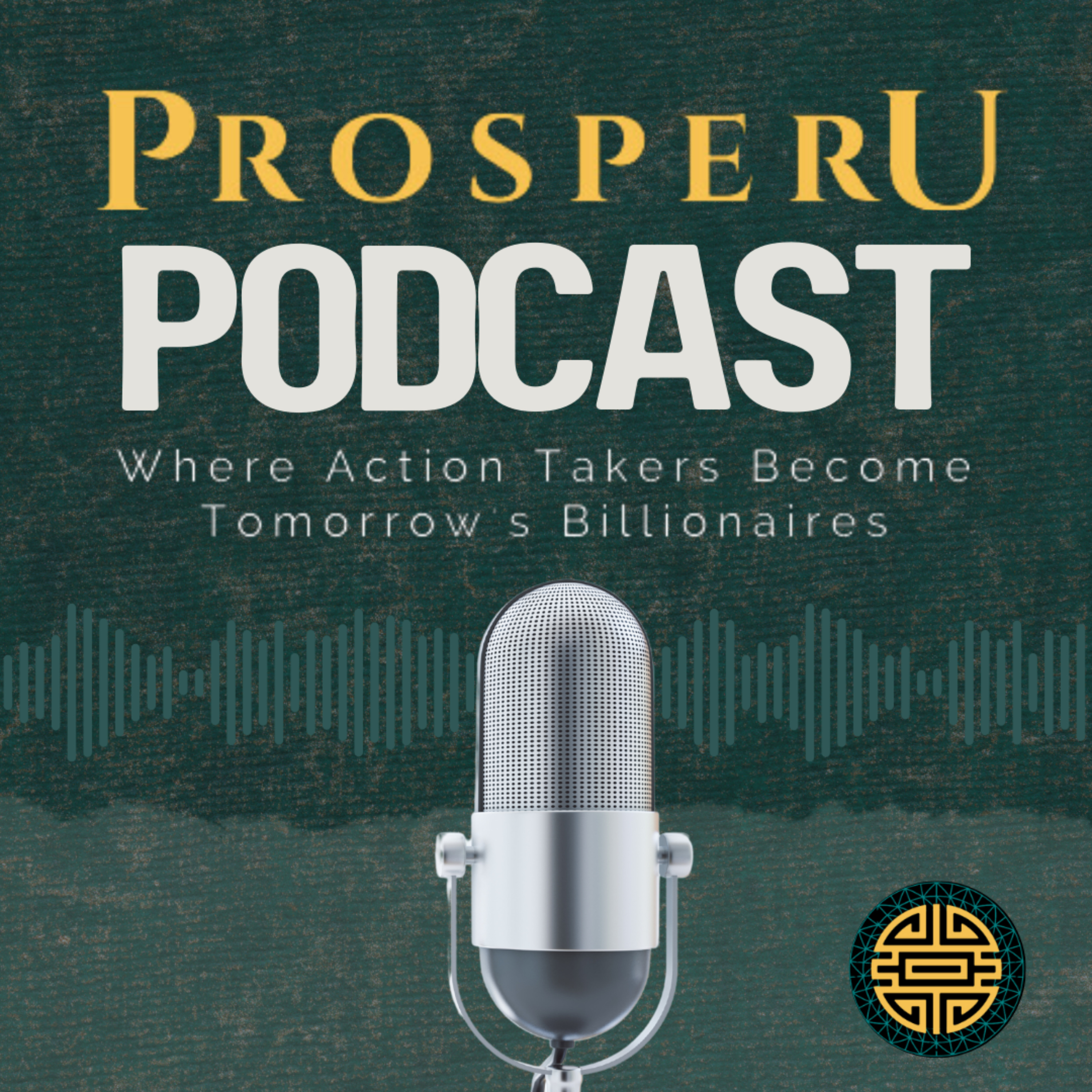 Prosper U Podcast