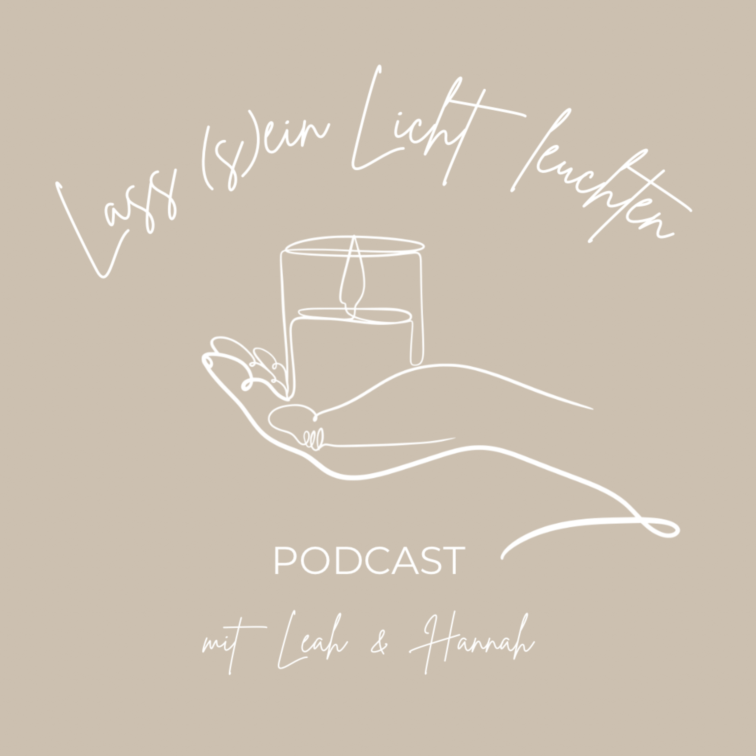 Lass (s)ein Licht leuchten! podcast artwork