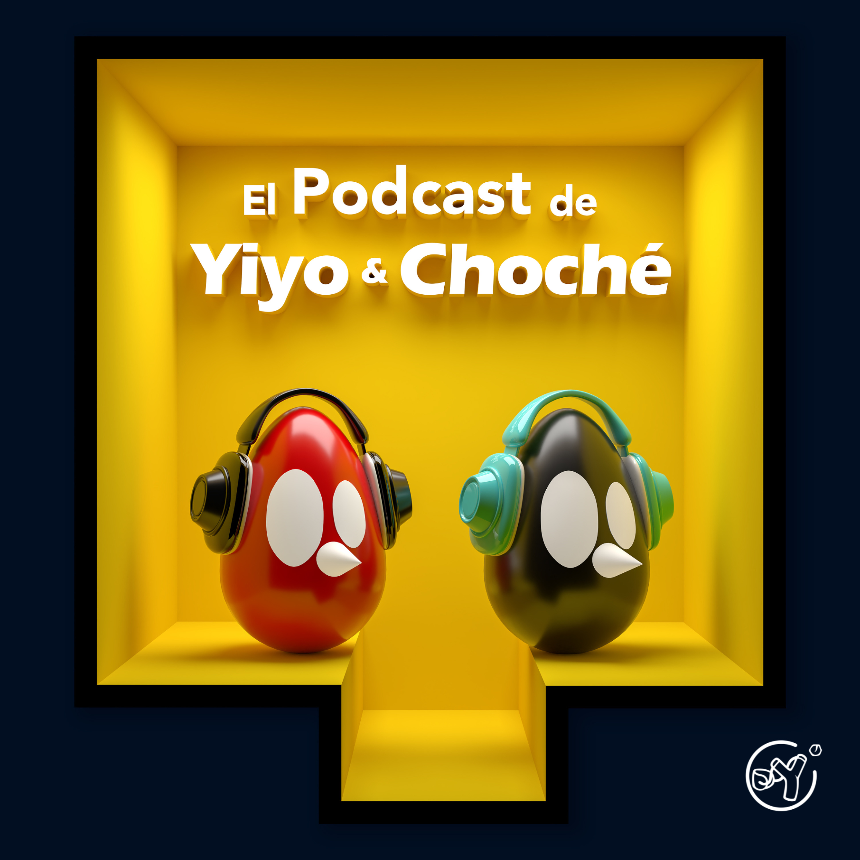 El Podcast de Yiyo & Choché cover art