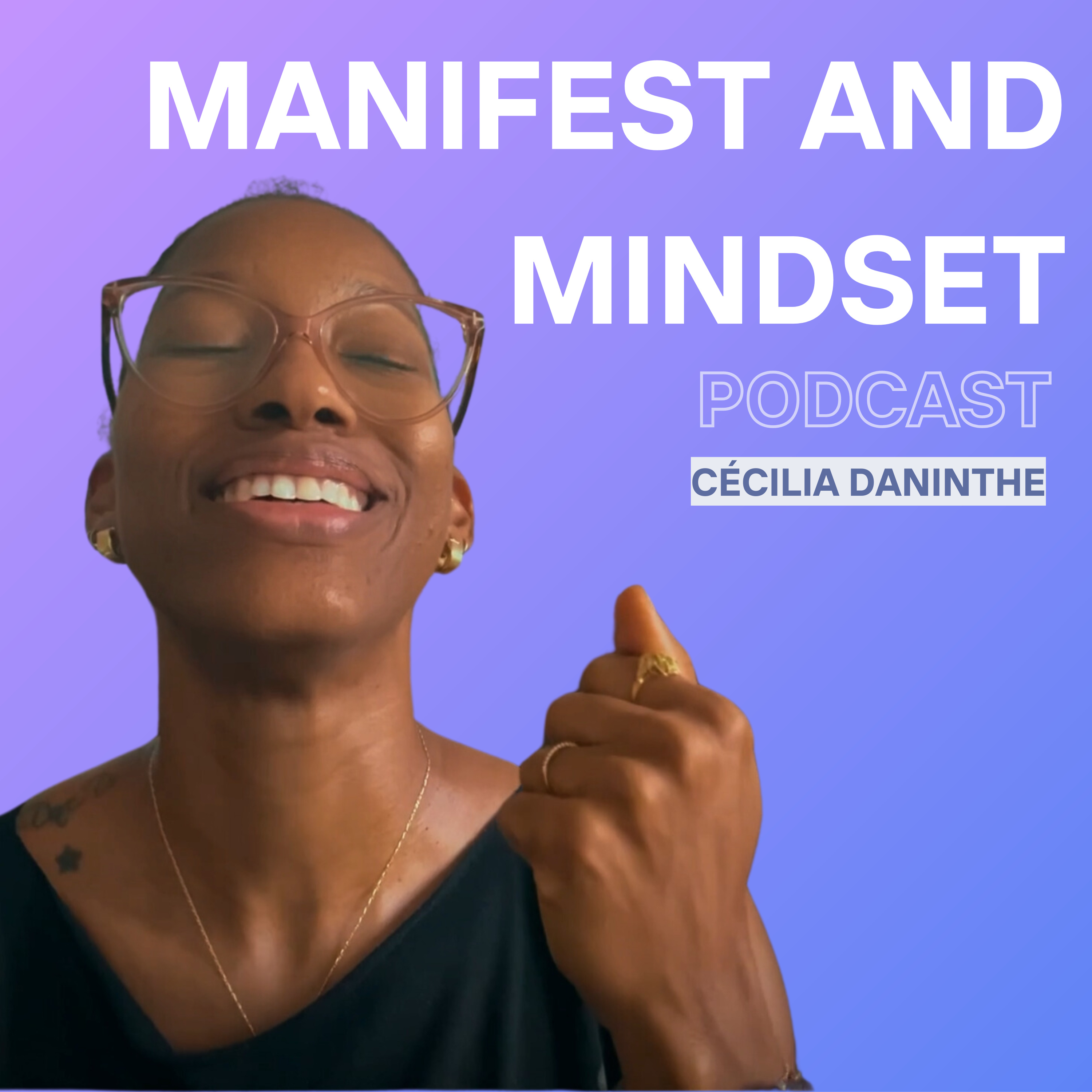 Manifest and Mindset