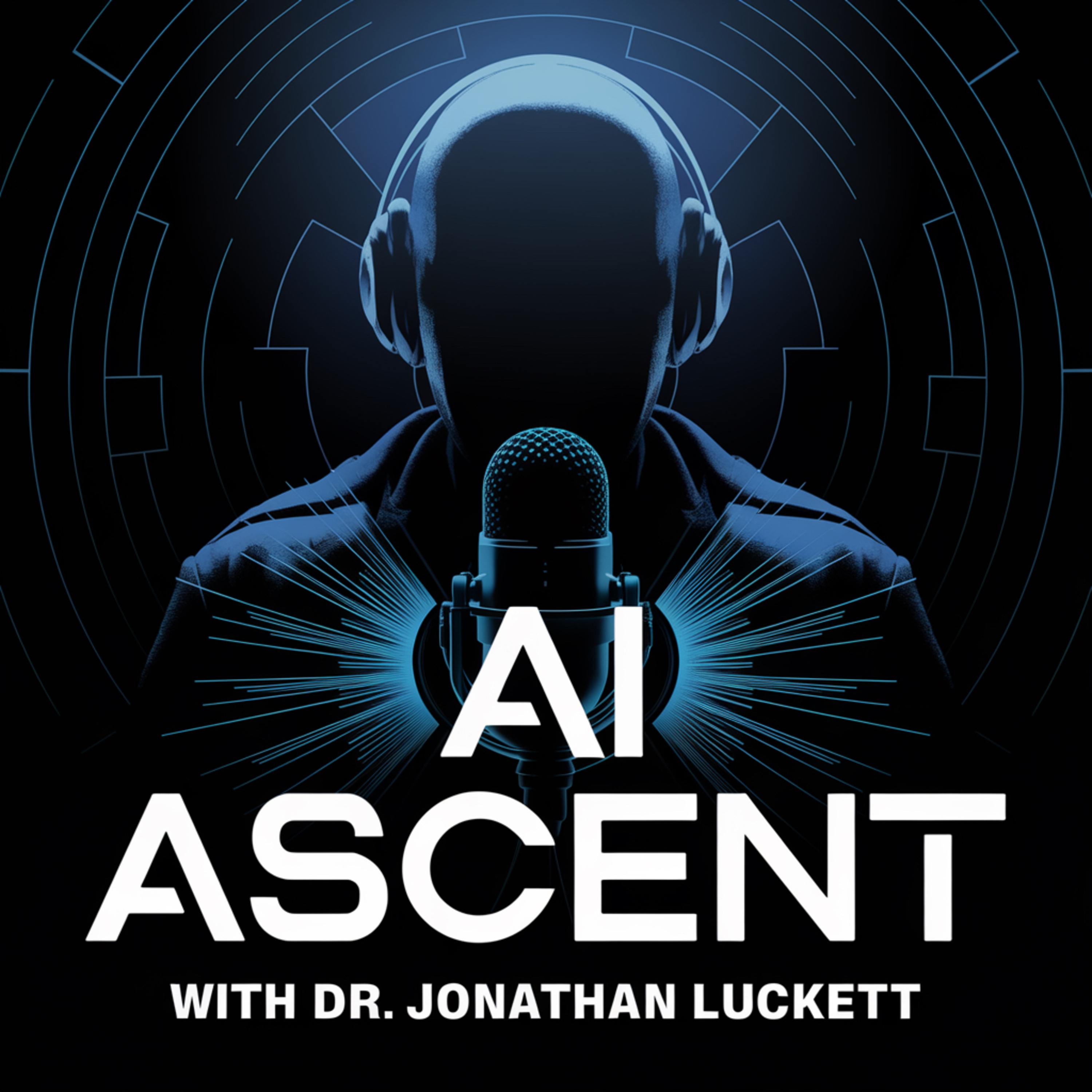 AI Ascent with Dr. Jonathan Luckett
