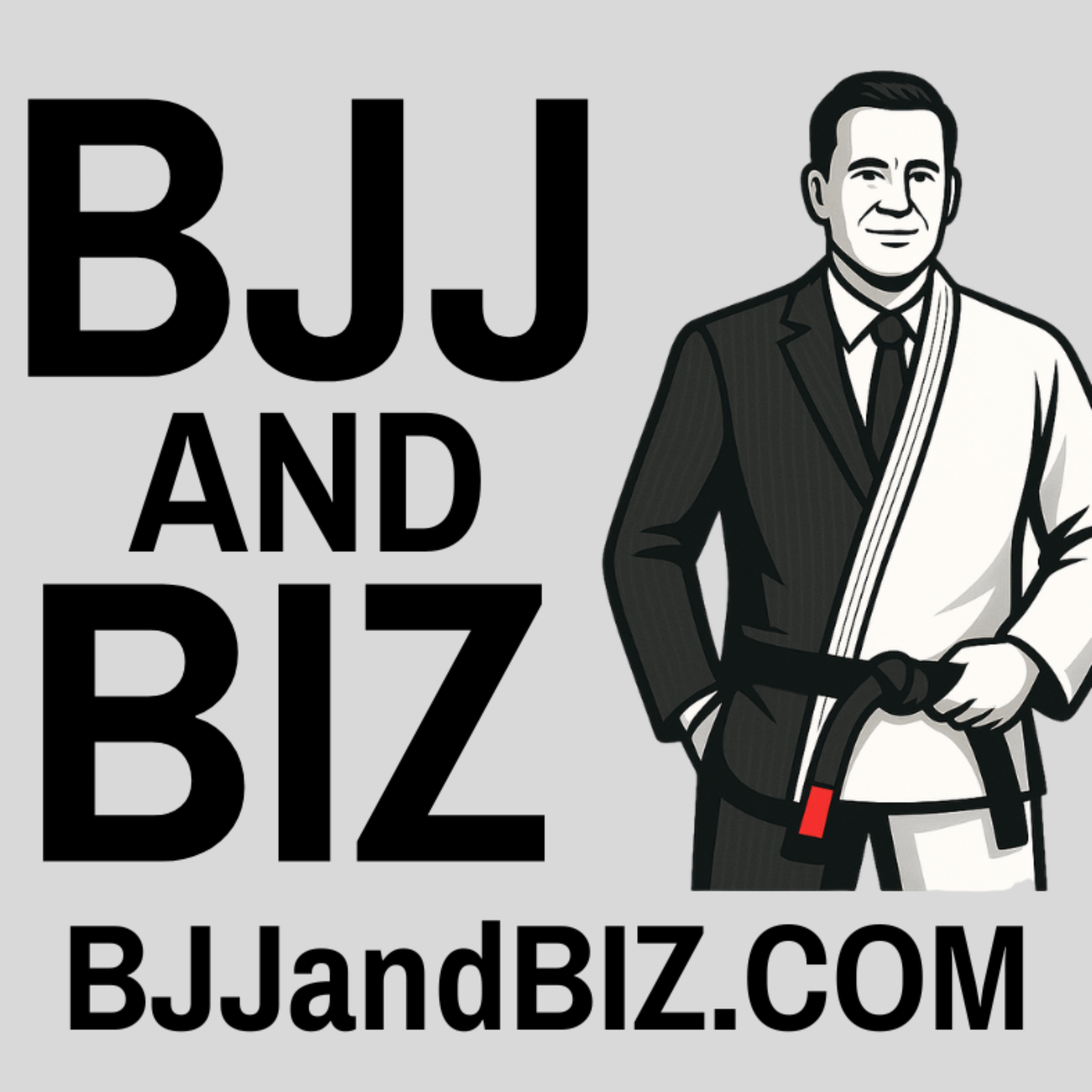 The BJJ and Biz Podcast With Wes Schaeffer, The Sales Whisperer®