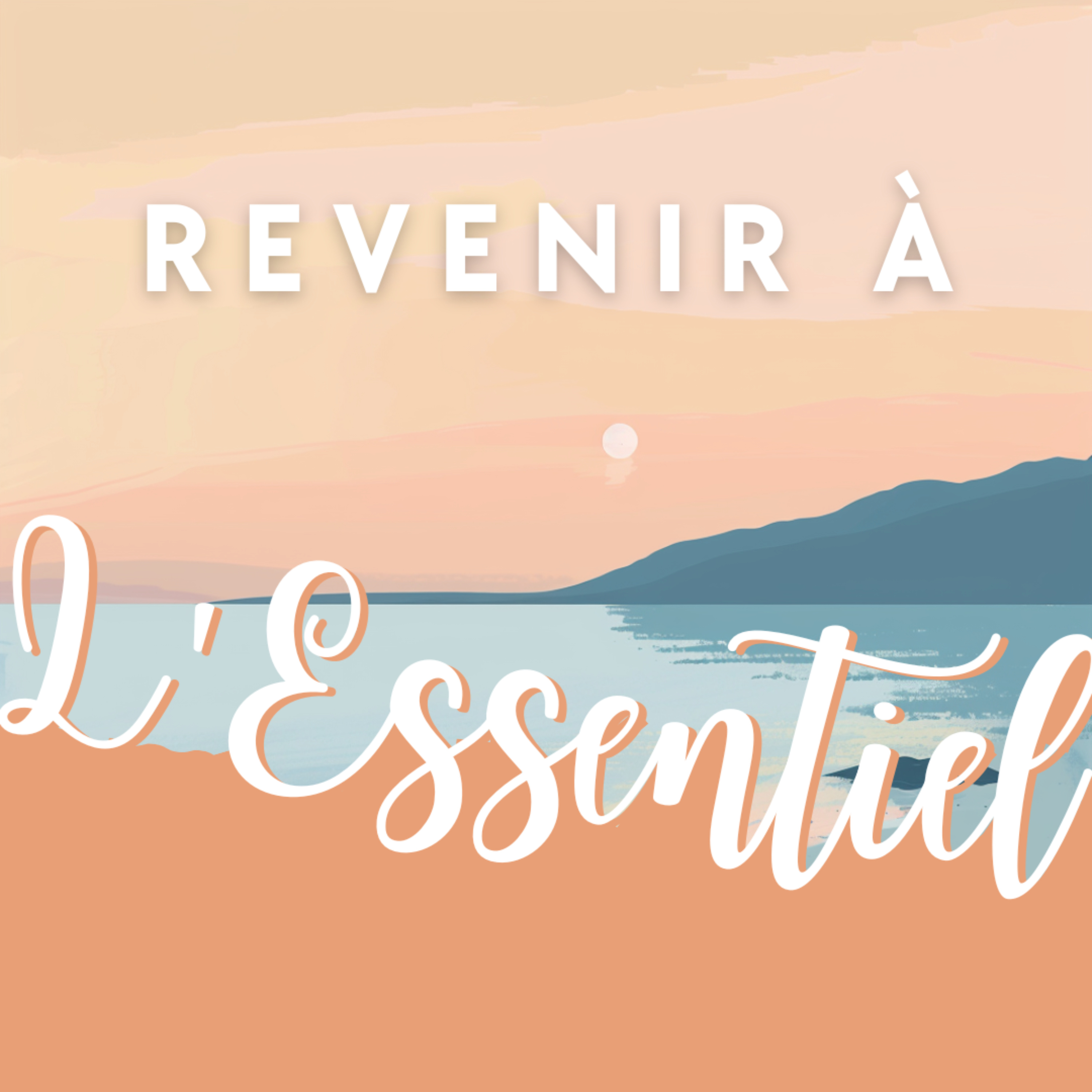 Revenir à l'Essentiel podcast artwork