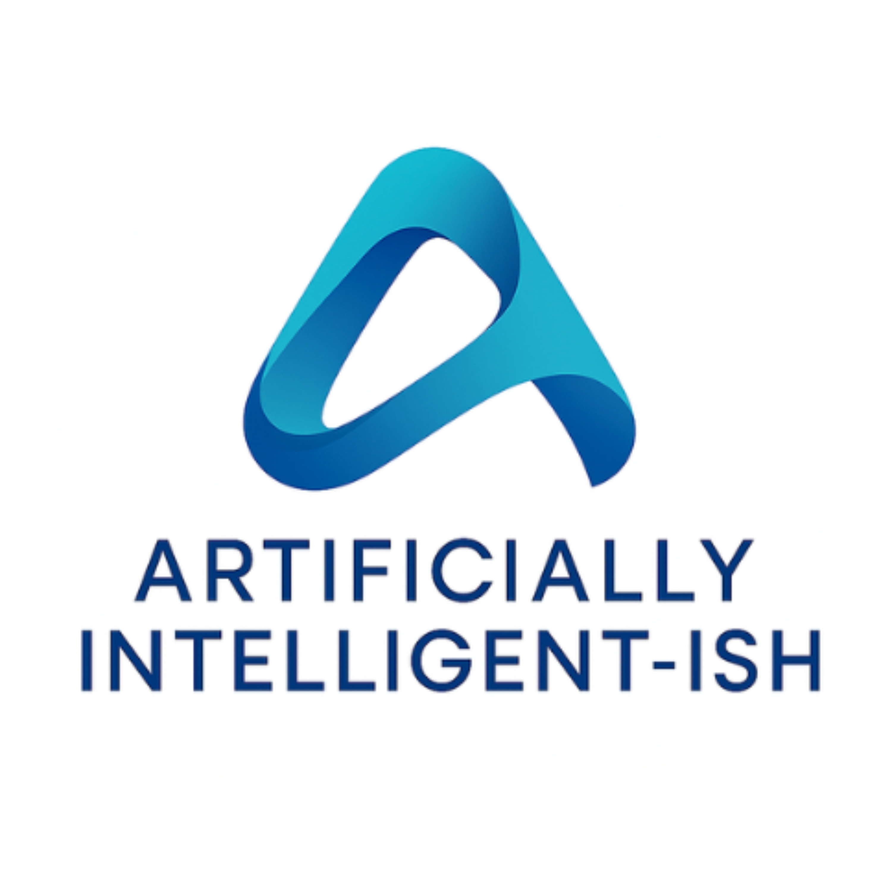 Artificially Intelligent-ish