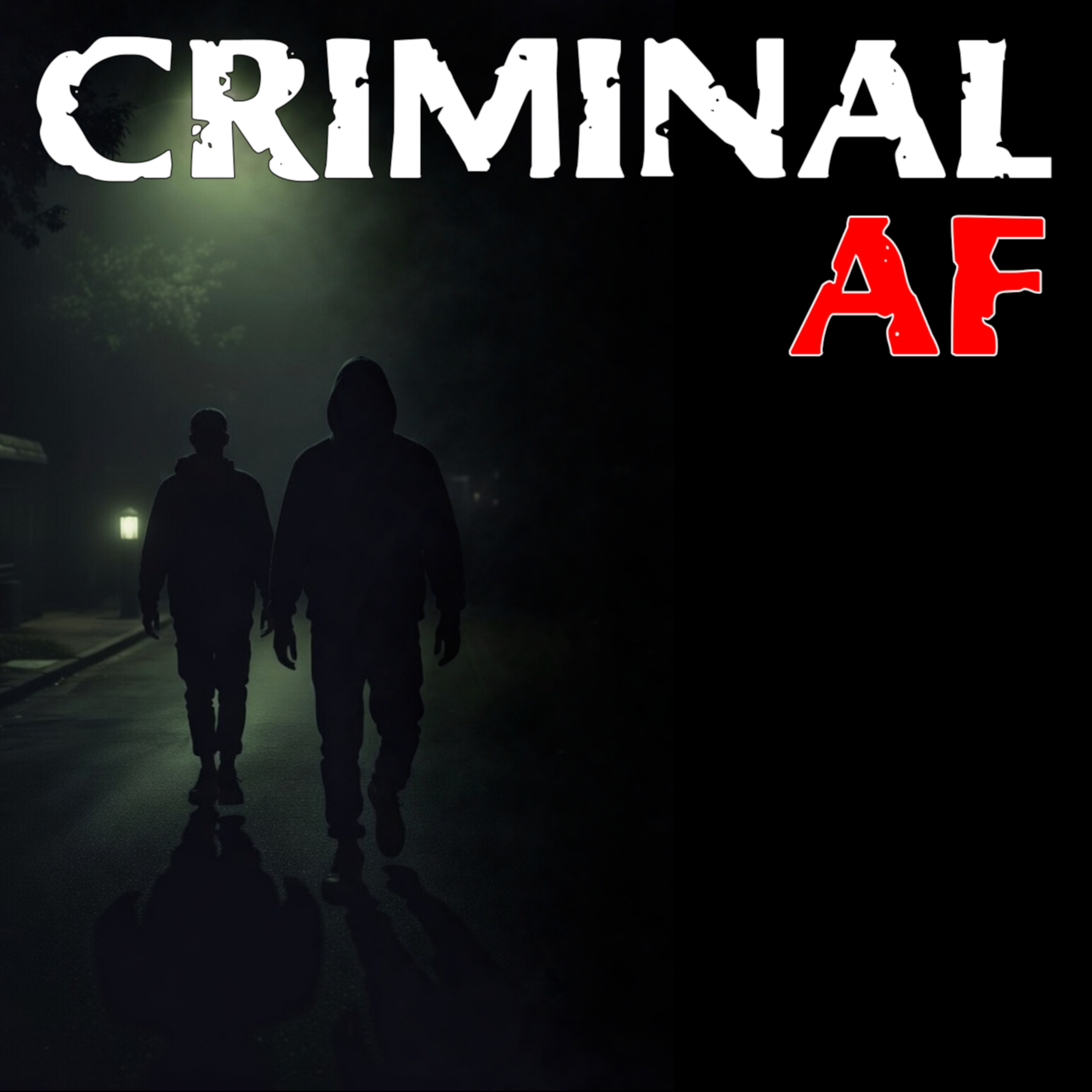 Criminal AF