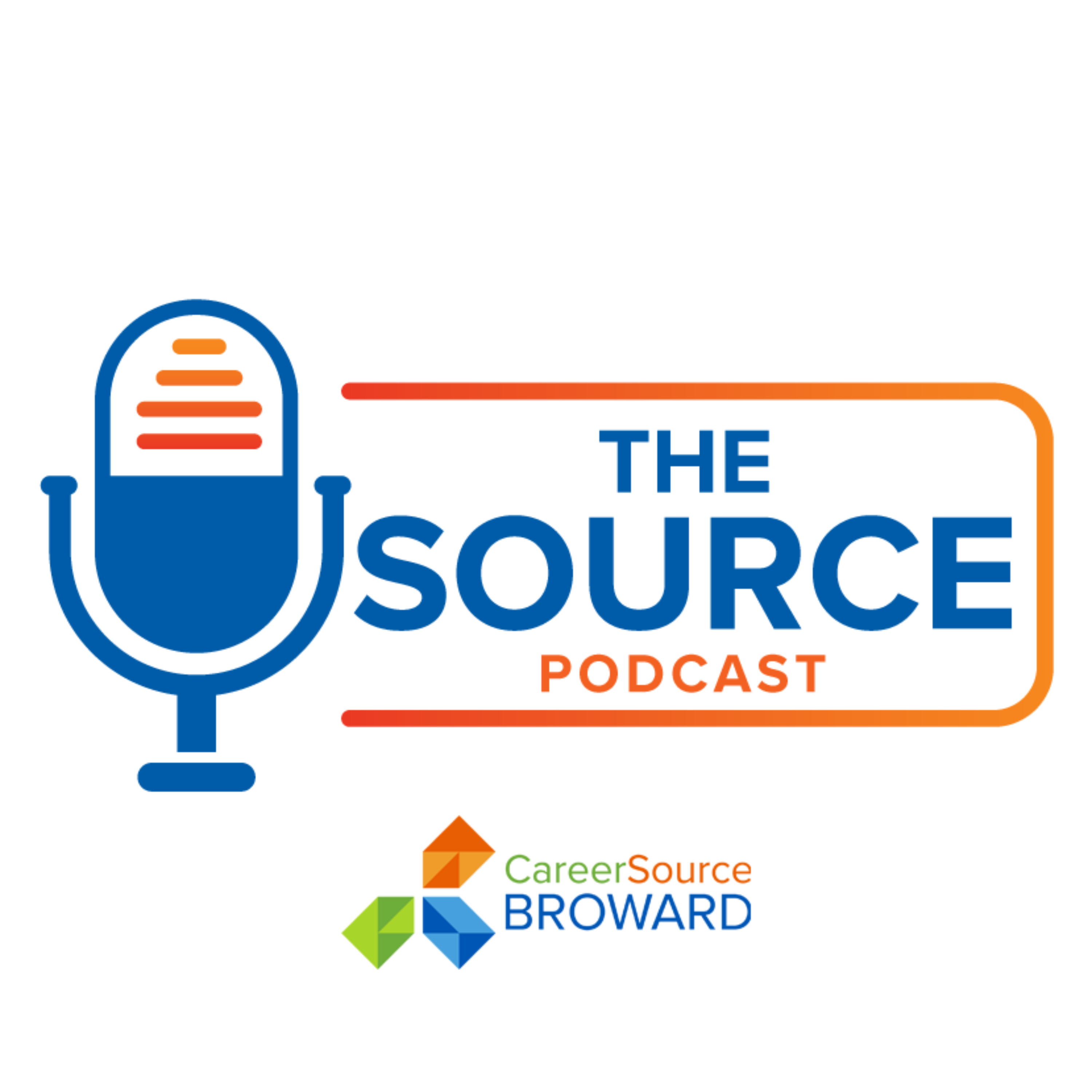 The Source Podcast by CareerSource Broward podcast artwork