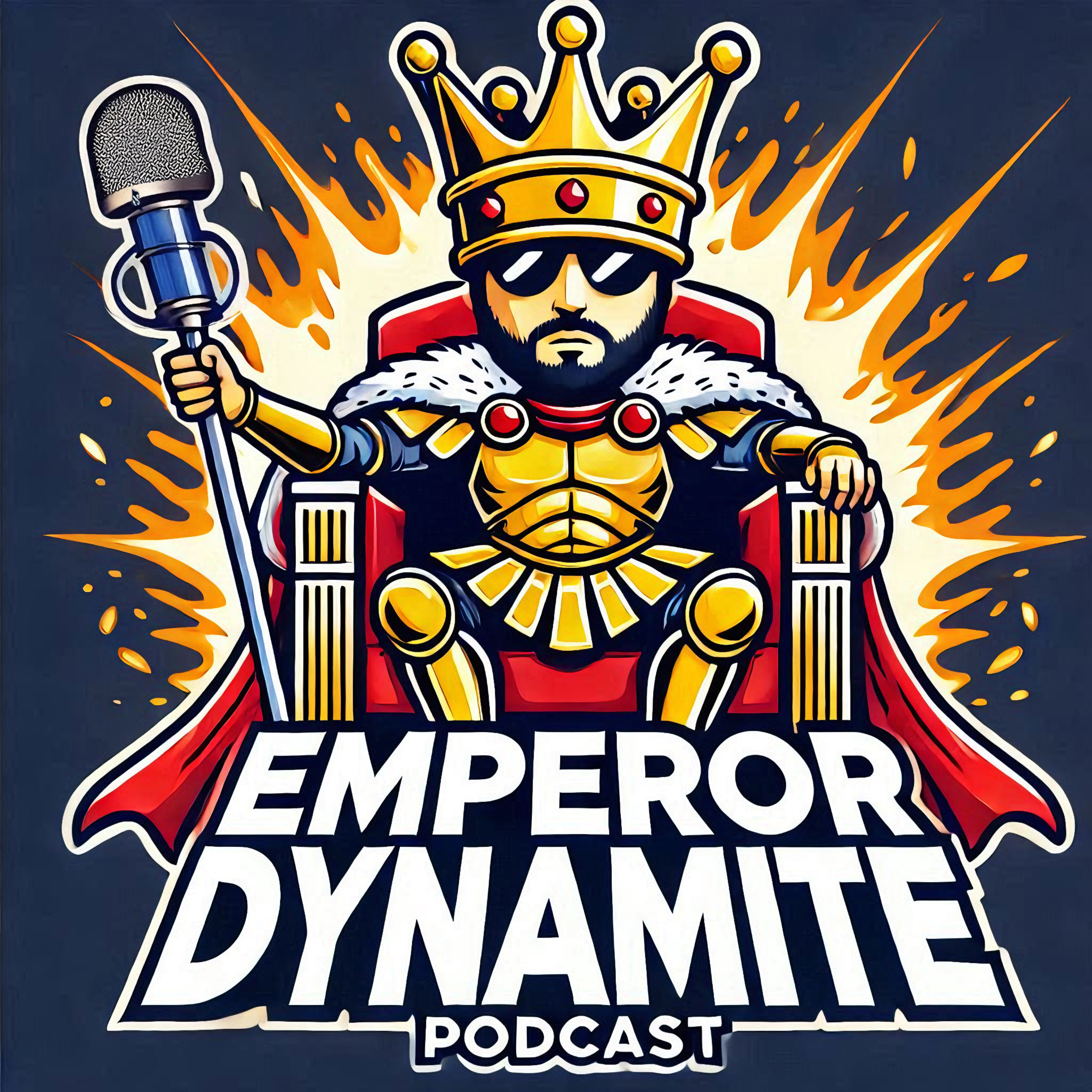 Emperor Dynamite's Podcast podcast artwork