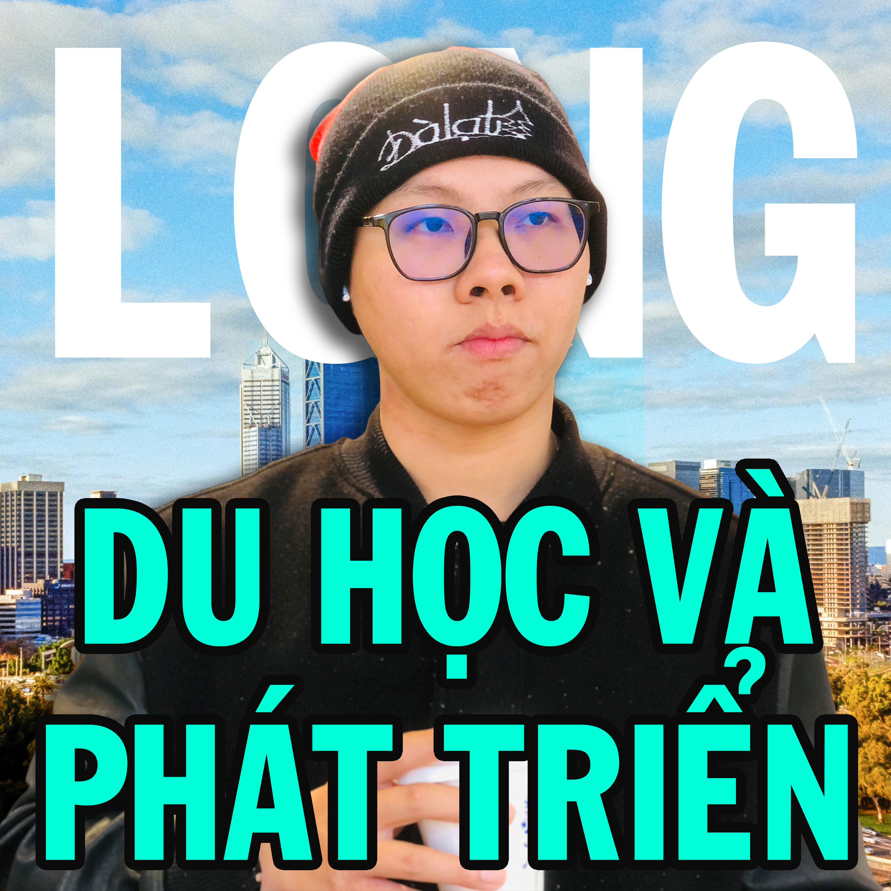 Long - Du hoc va Phat trien
