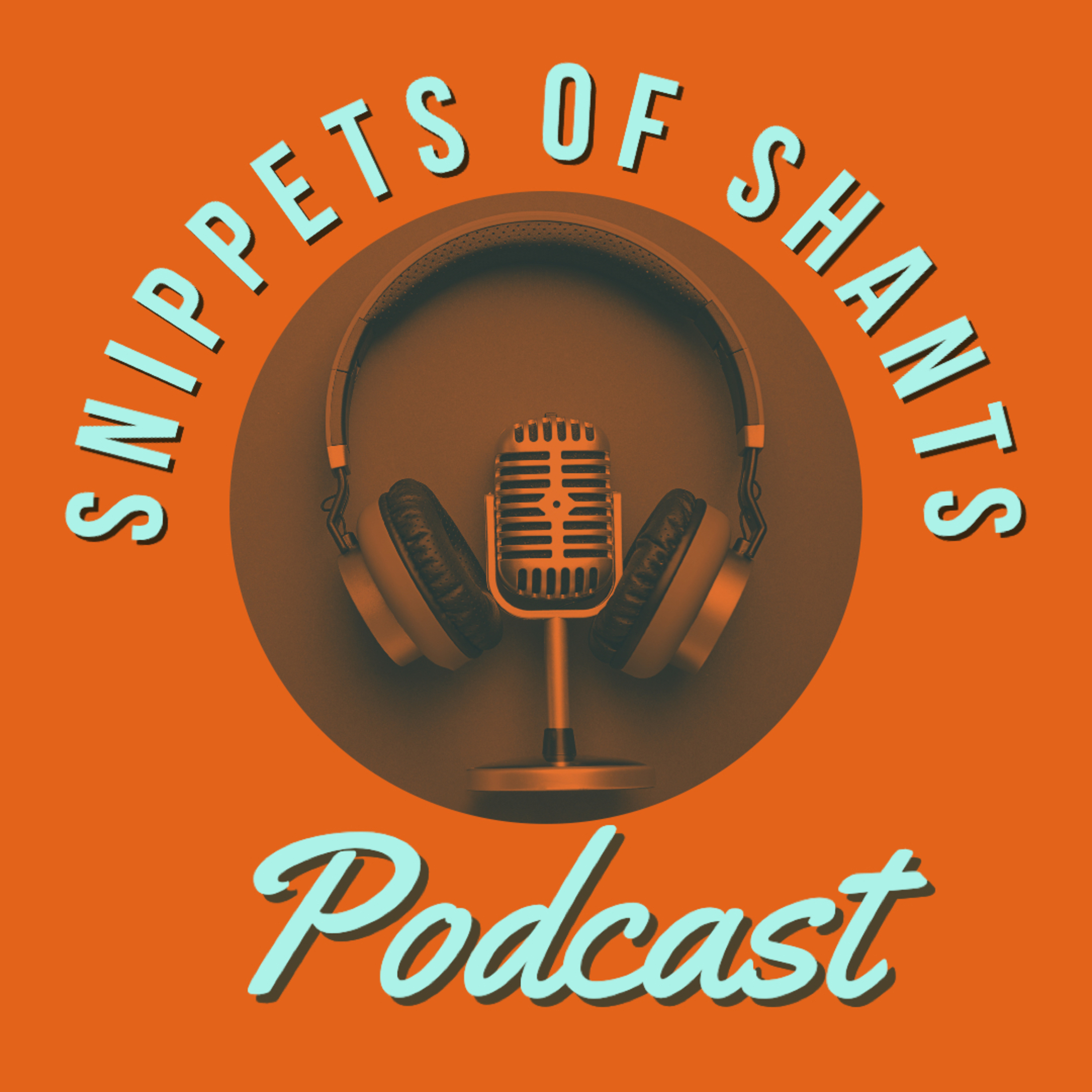 Snippets of Shants