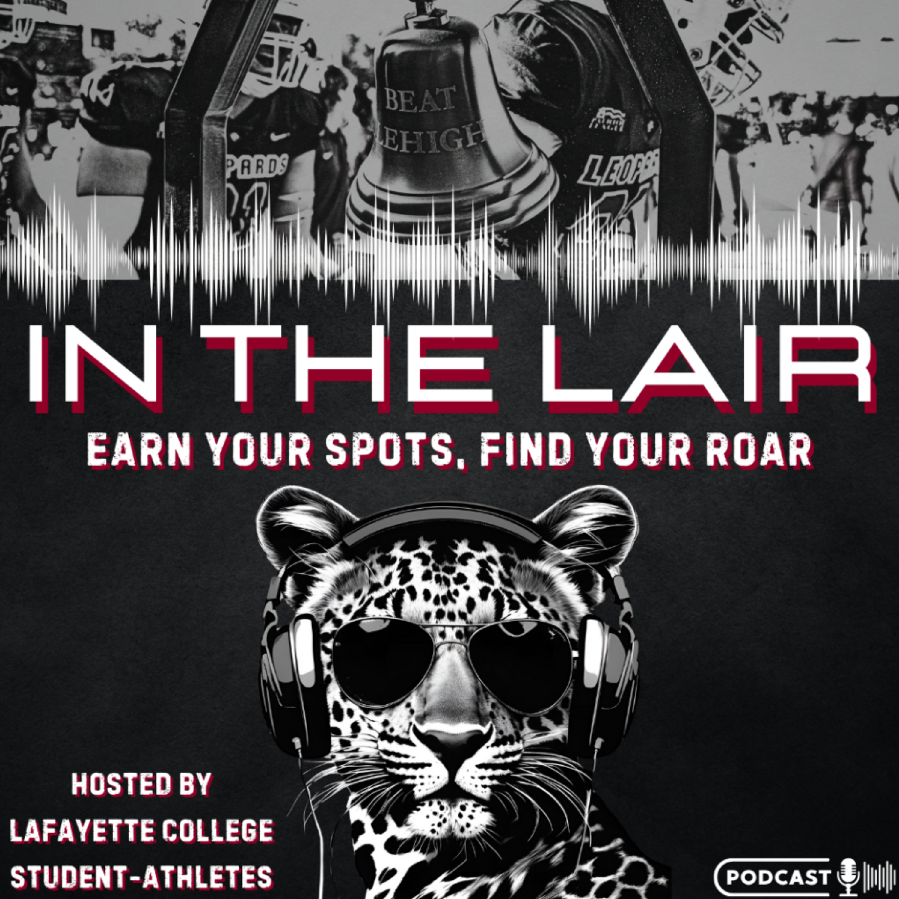 In the Lair: Earn your spots, find your roar podcast artwork
